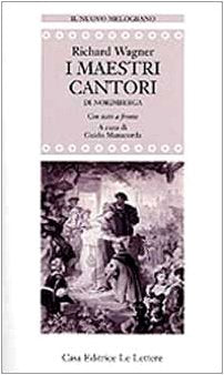 I maestri cantori di Norimberga. Testo tedesco a fronte book