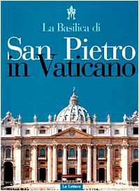 La basilica di San Pietro in Vaticano Architecture