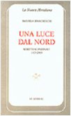 Una luce dal nord. Scritti scandinavi 1979-2000 book