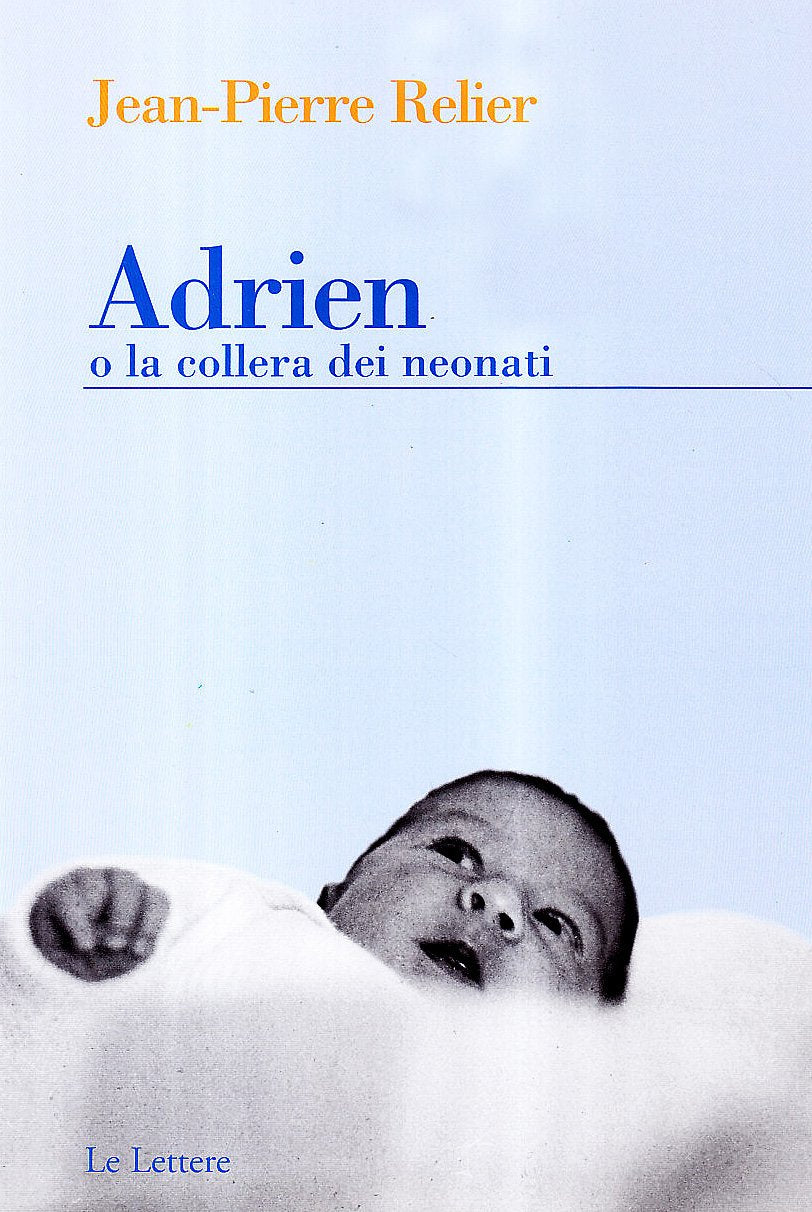 Adrien o la collera dei neonati book