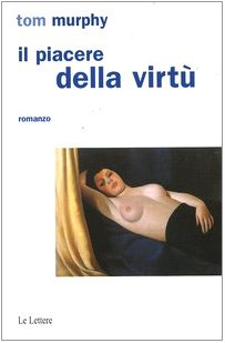 Il piacere della virtù book