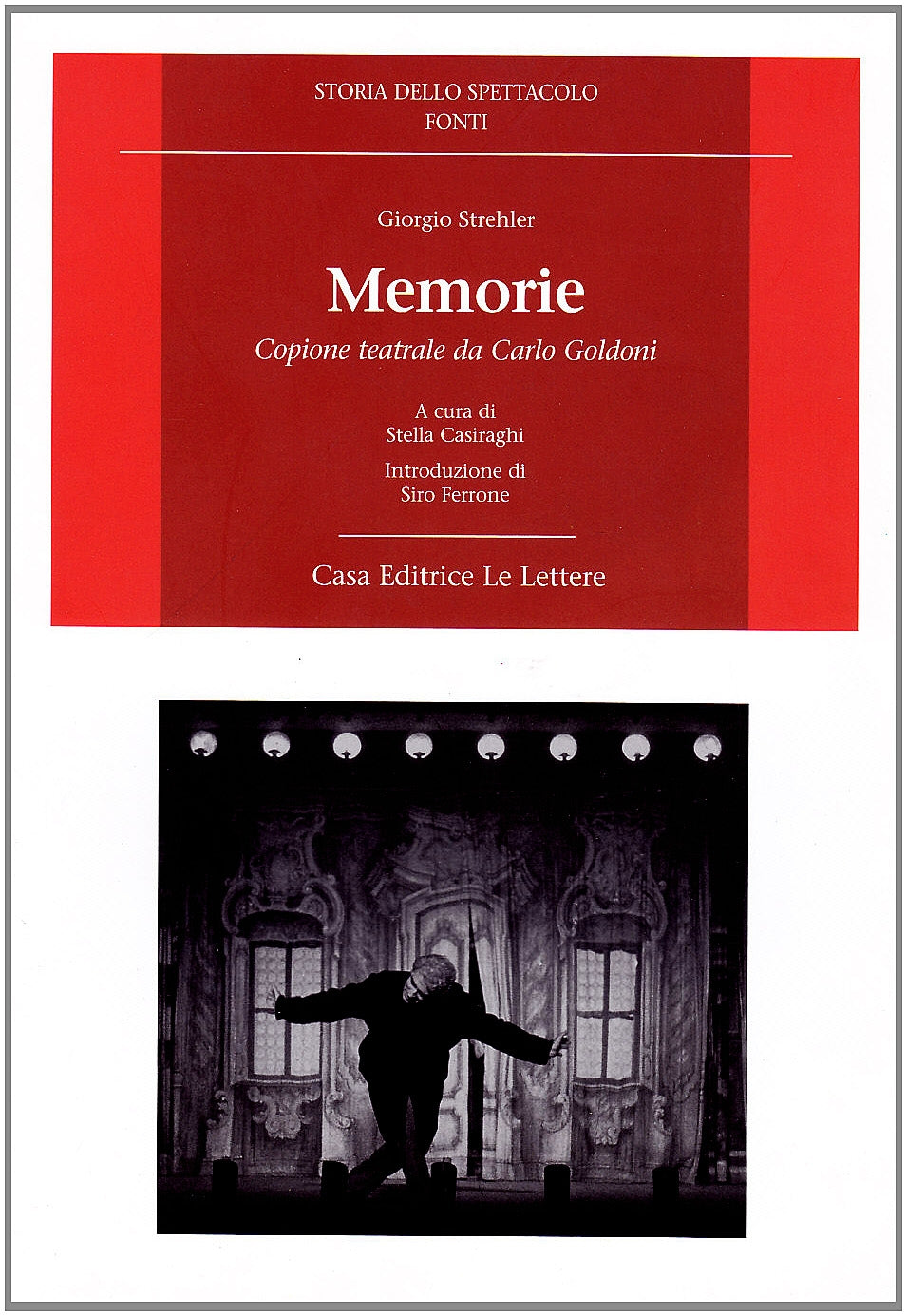 Memorie. Copione teatrale da Carlo Goldoni book