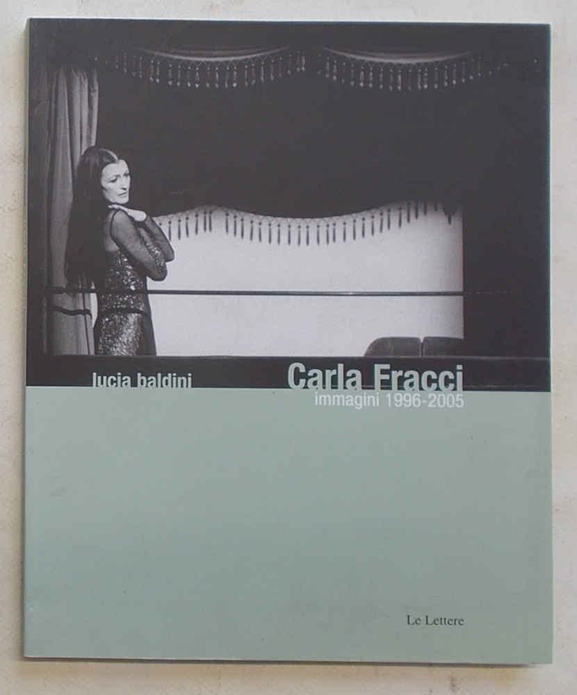 Carla Fracci. Immagini 1996-2005 Art & Literature