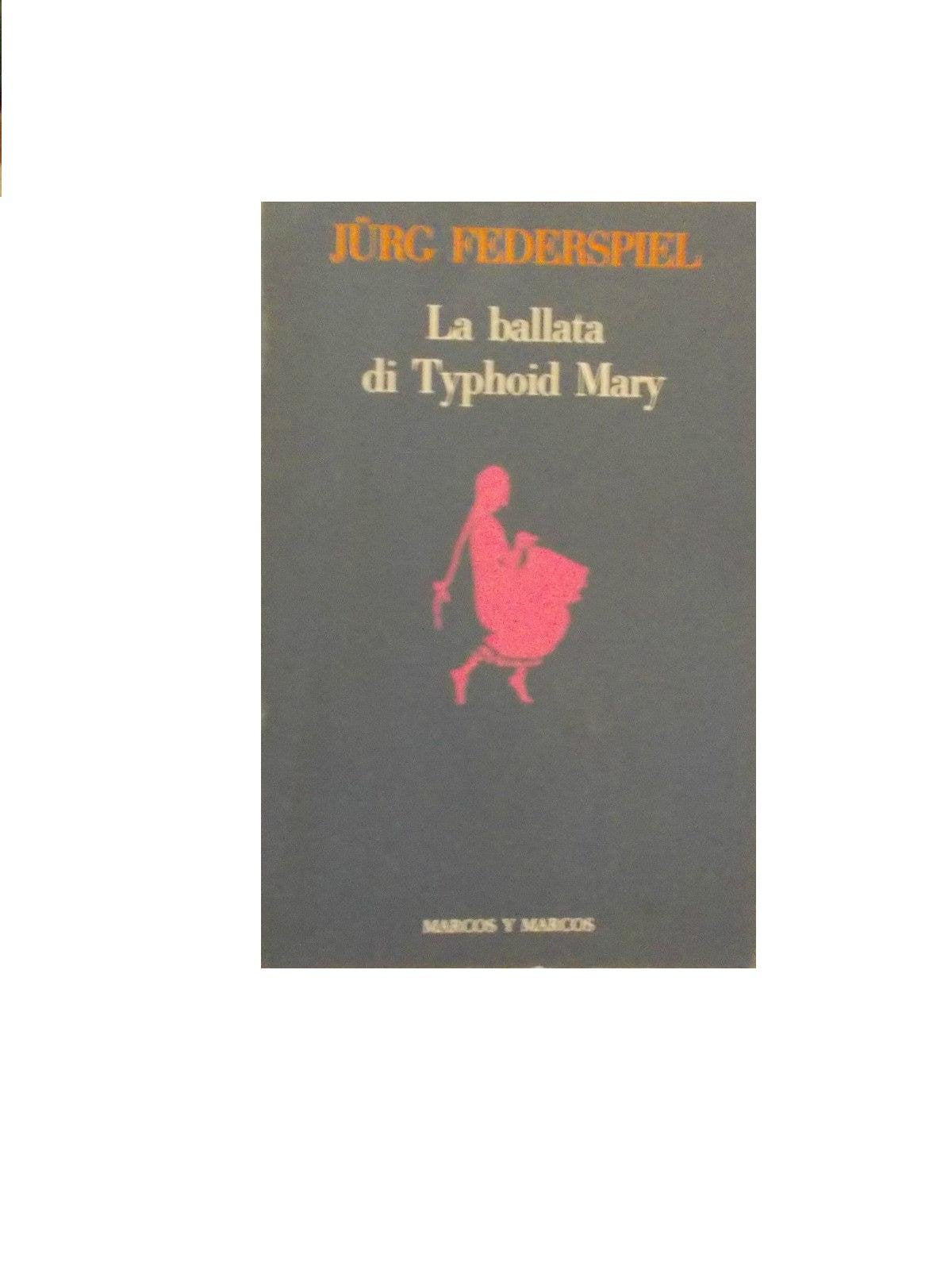 La ballata di Typhoid Mary book