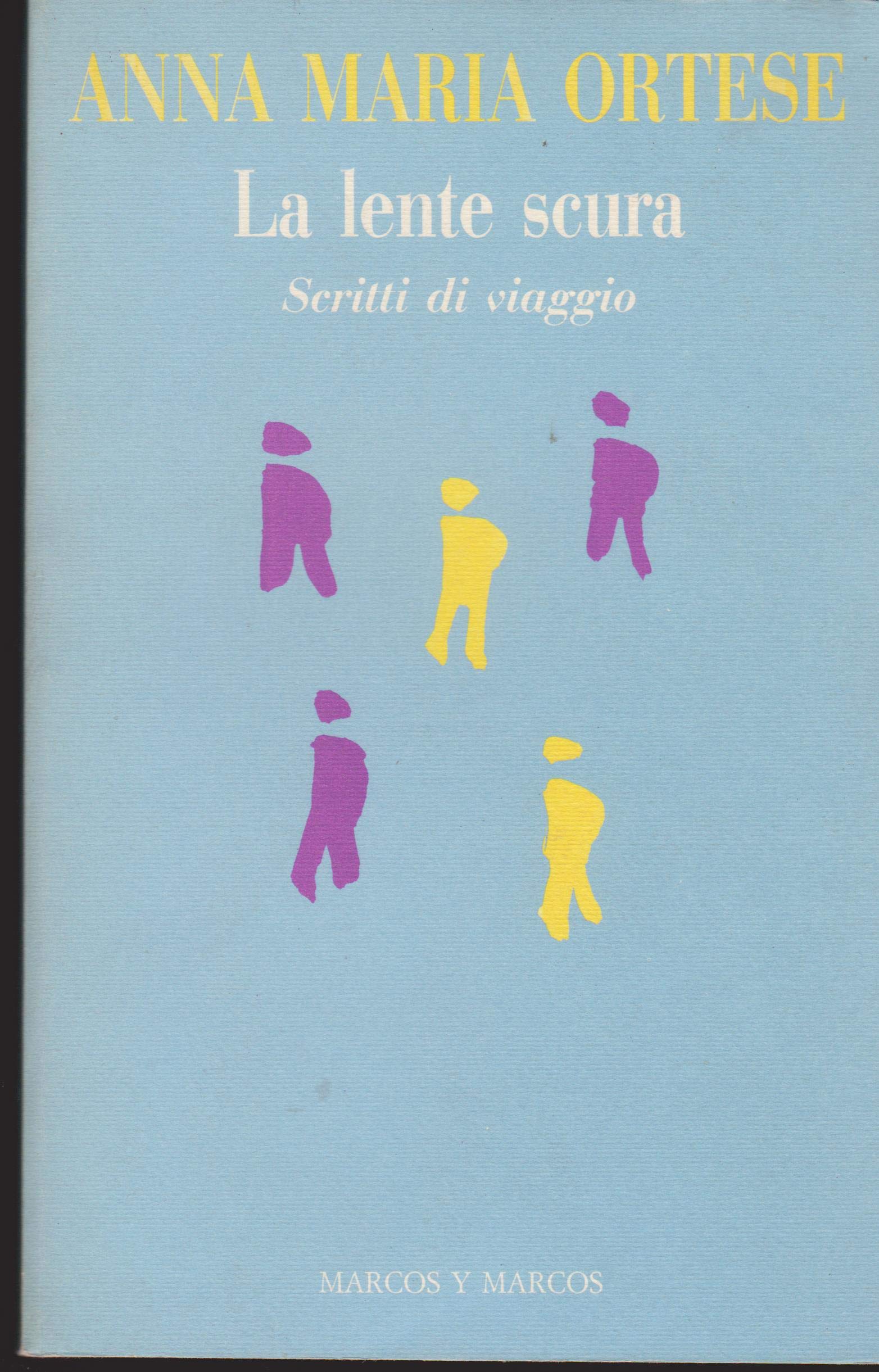 La lente scura. Scritti di viaggio (Gli alianti) Contemporary literature