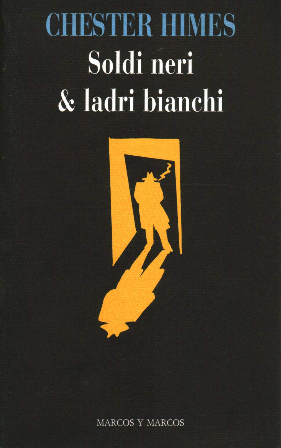 Soldi neri & ladri bianchi book