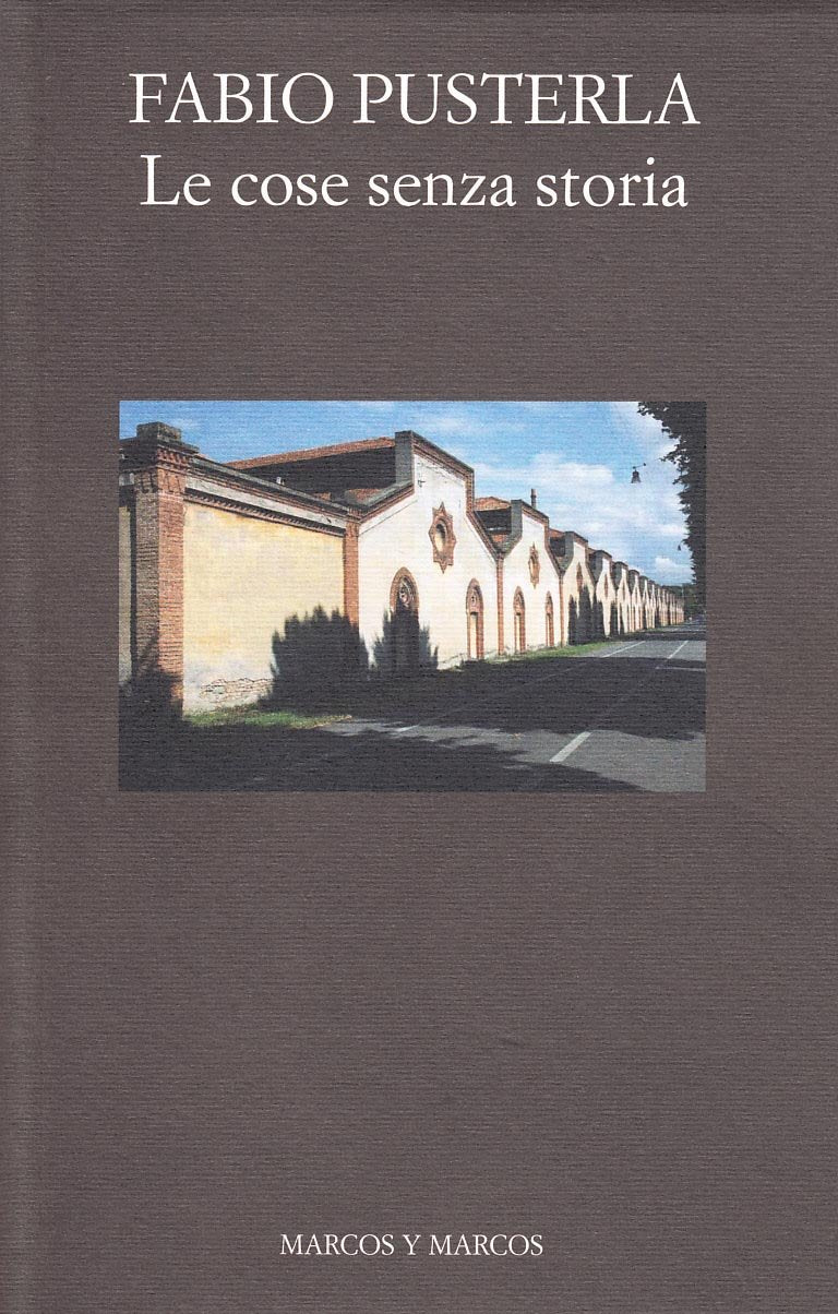 Le cose senza storia (Poesia) Poetry