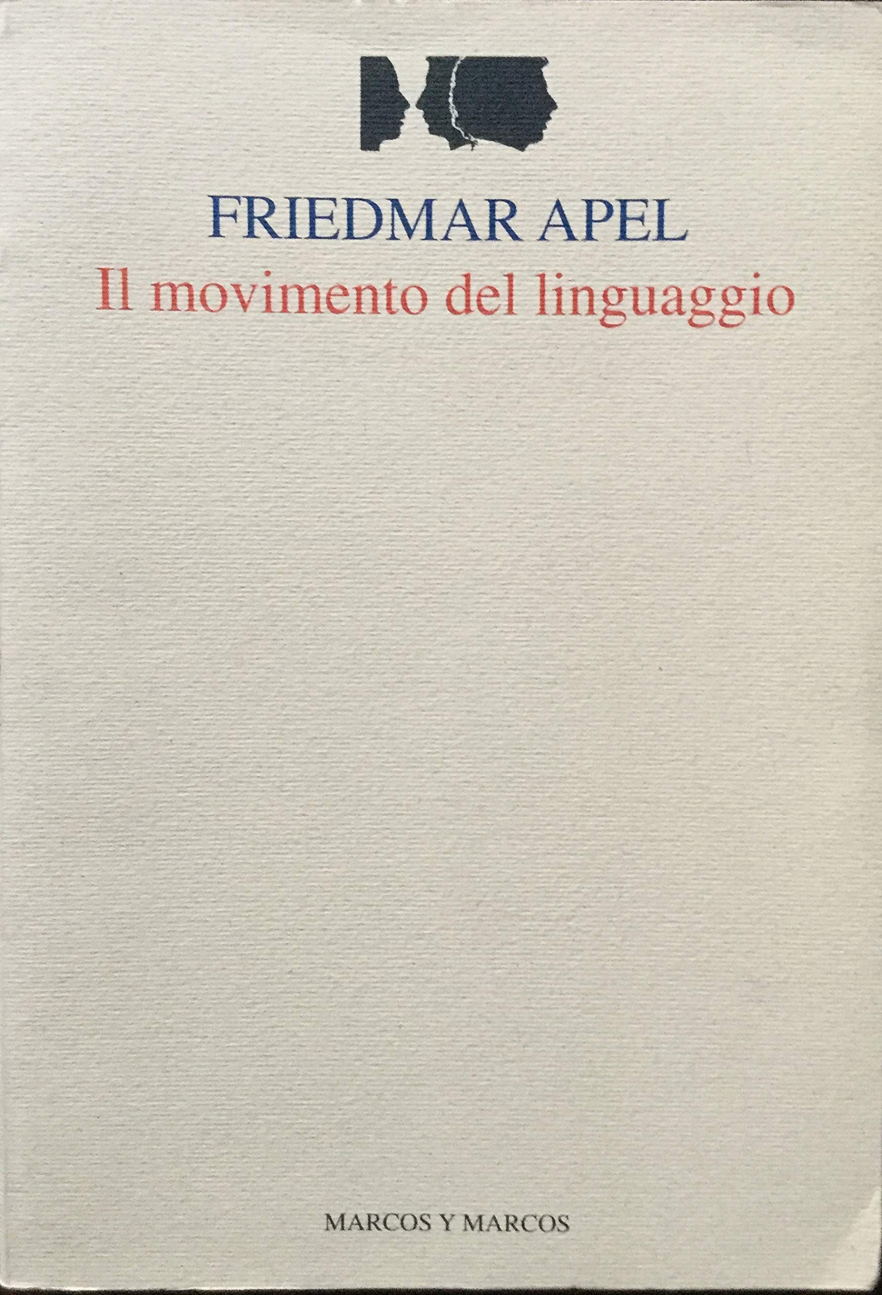 Il movimento del linguaggio. La poesia della traduzione book