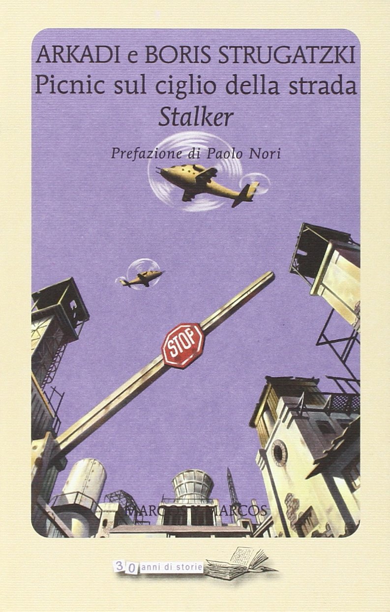 Picnic sul ciglio della strada. Stalker (Tredici) Contemporary literature