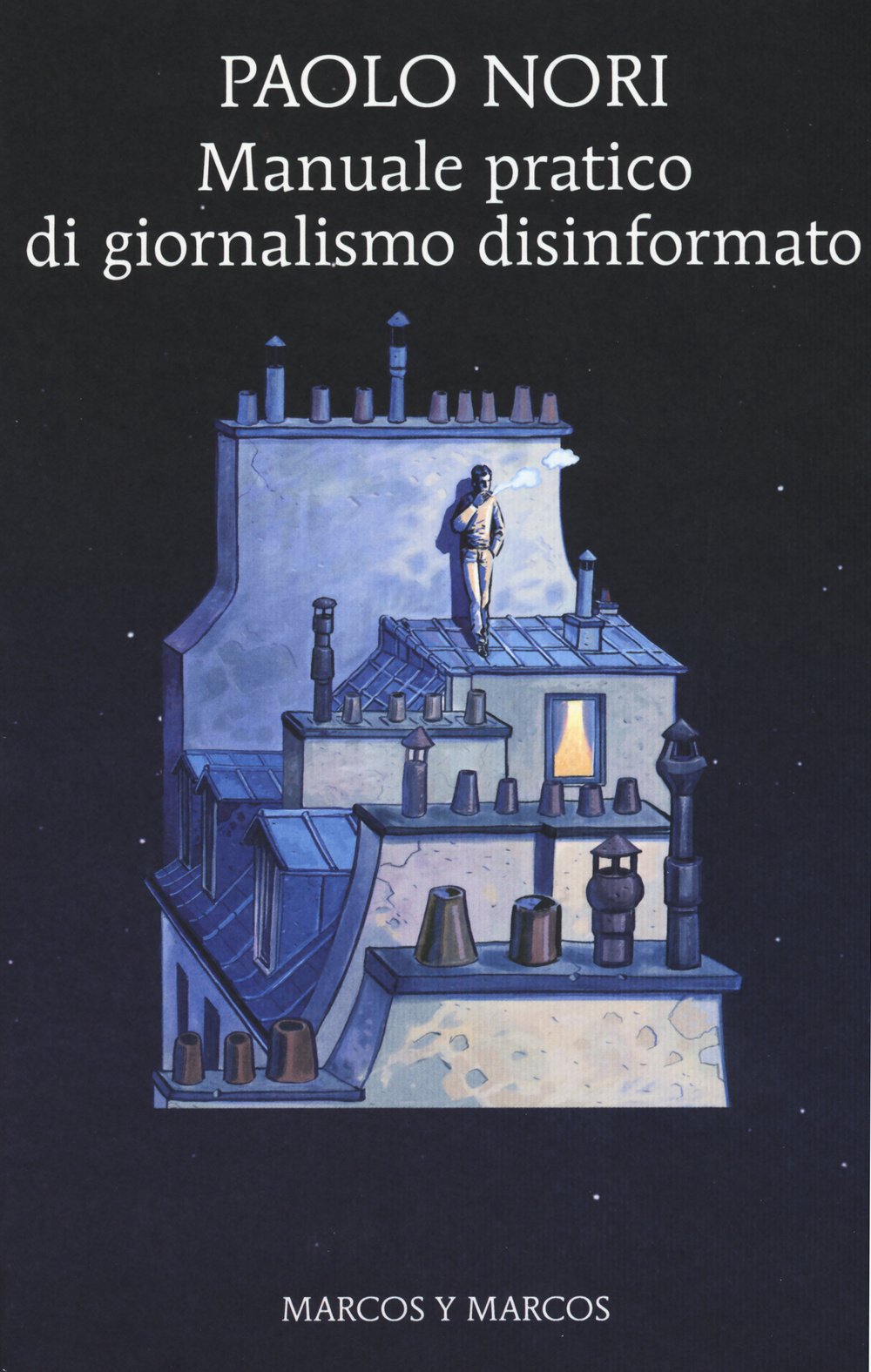 Manuale pratico di giornalismo disinformato Contemporary literature