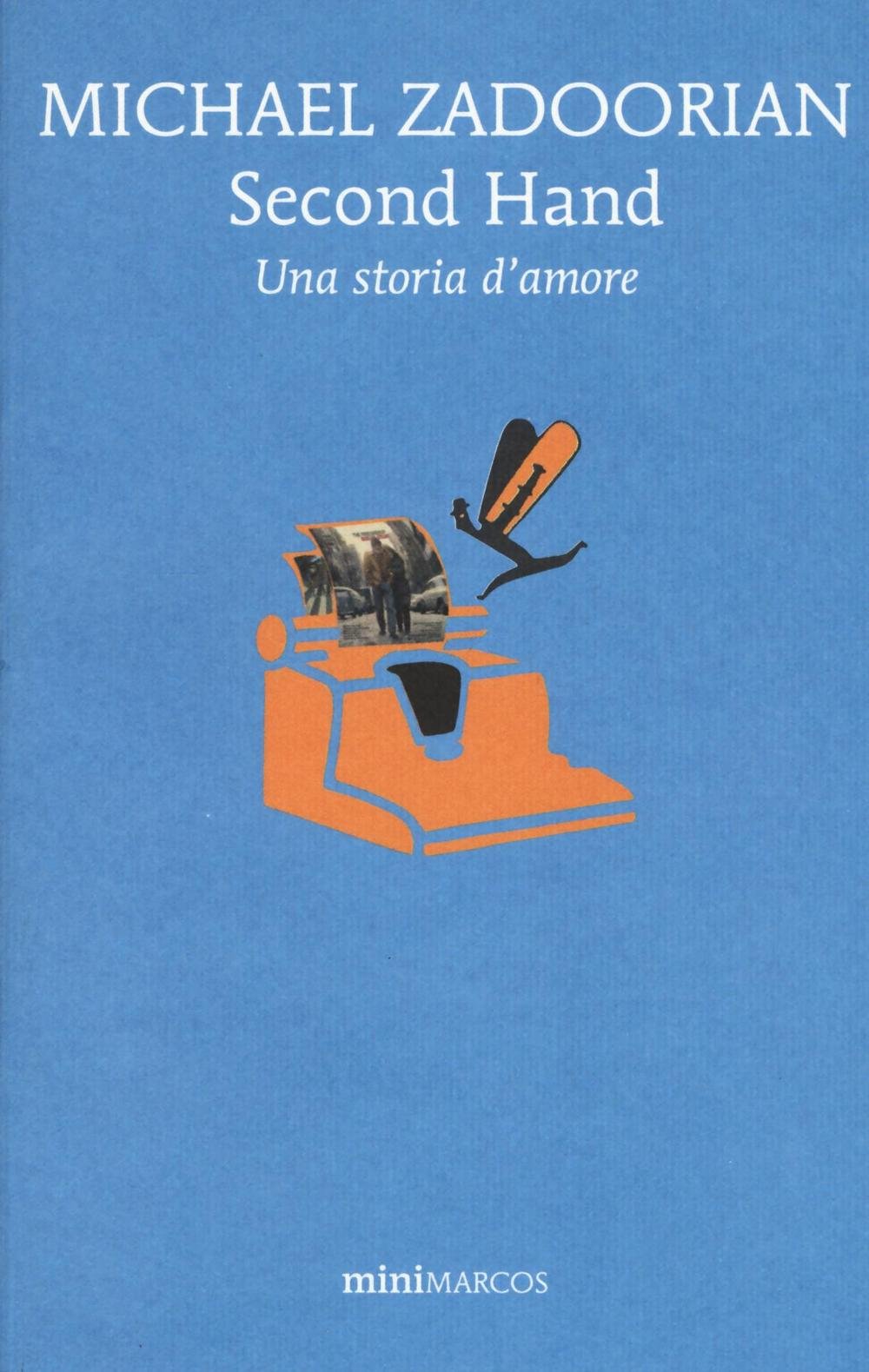 Second hand. Una storia d'amore Contemporary literature Books