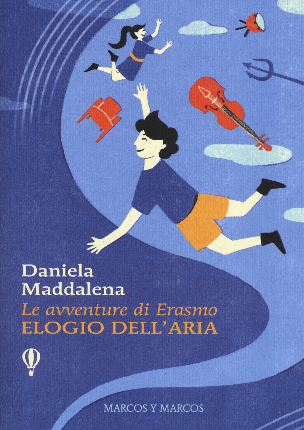 Elogio dell'aria. Le avventure di Erasmo Novels & Short Stories