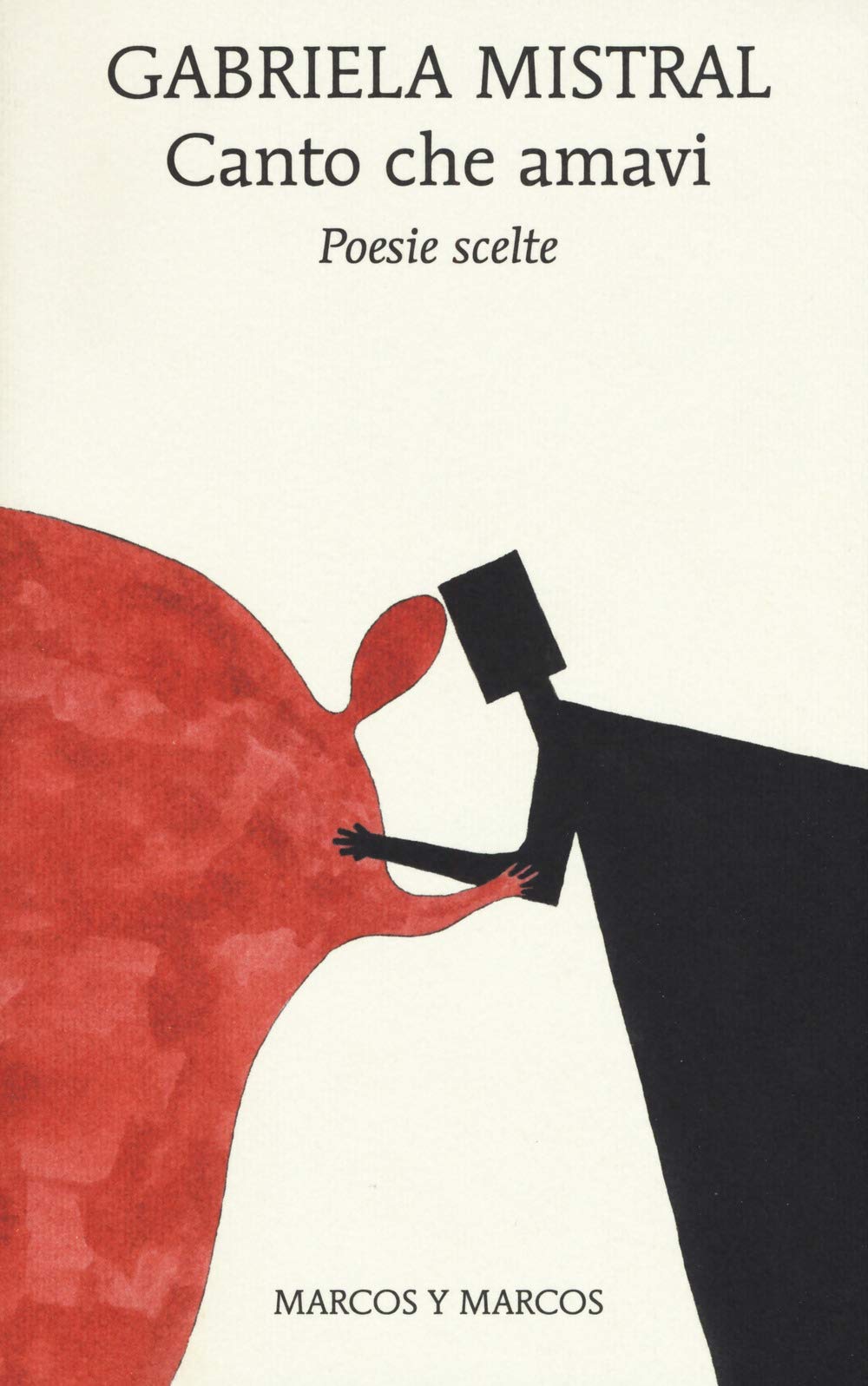 Canto che amavi. Poesie scelte. Testo spagnolo a fronte book