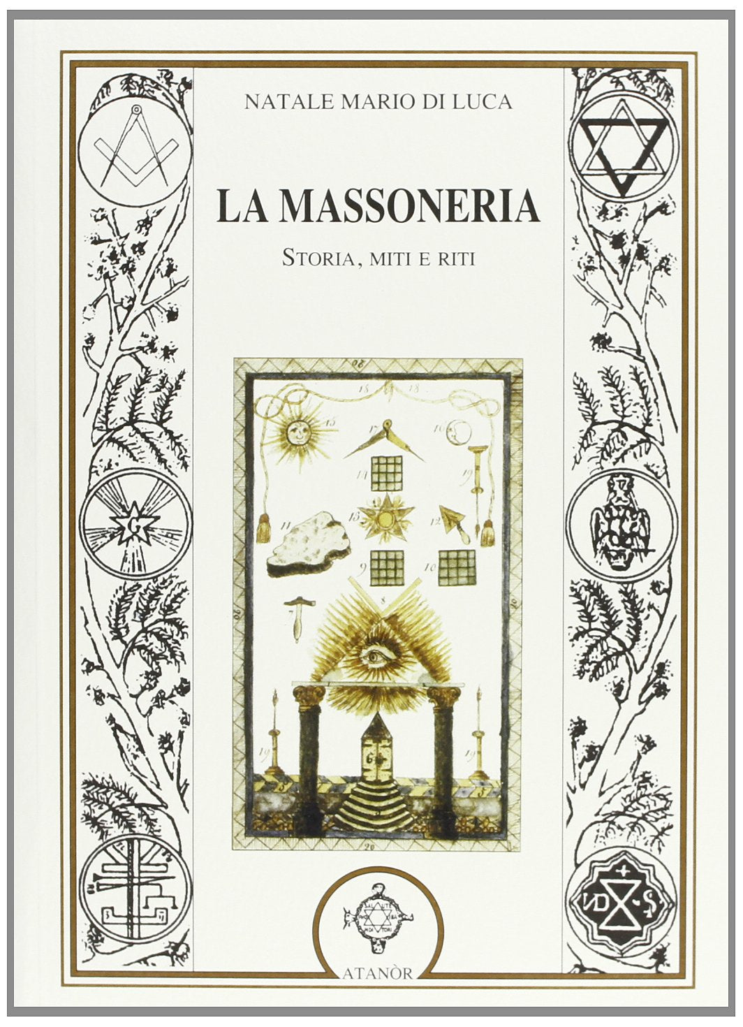 La massoneria. Storia, miti e riti book