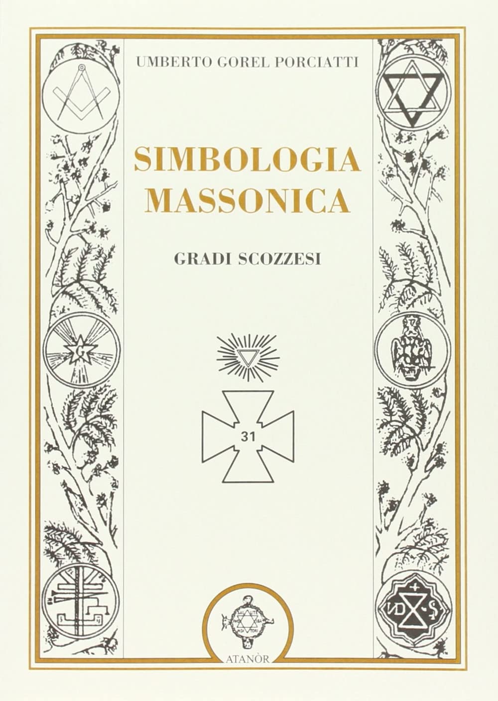 Simbologia massonica: gradi scozzesi Books
