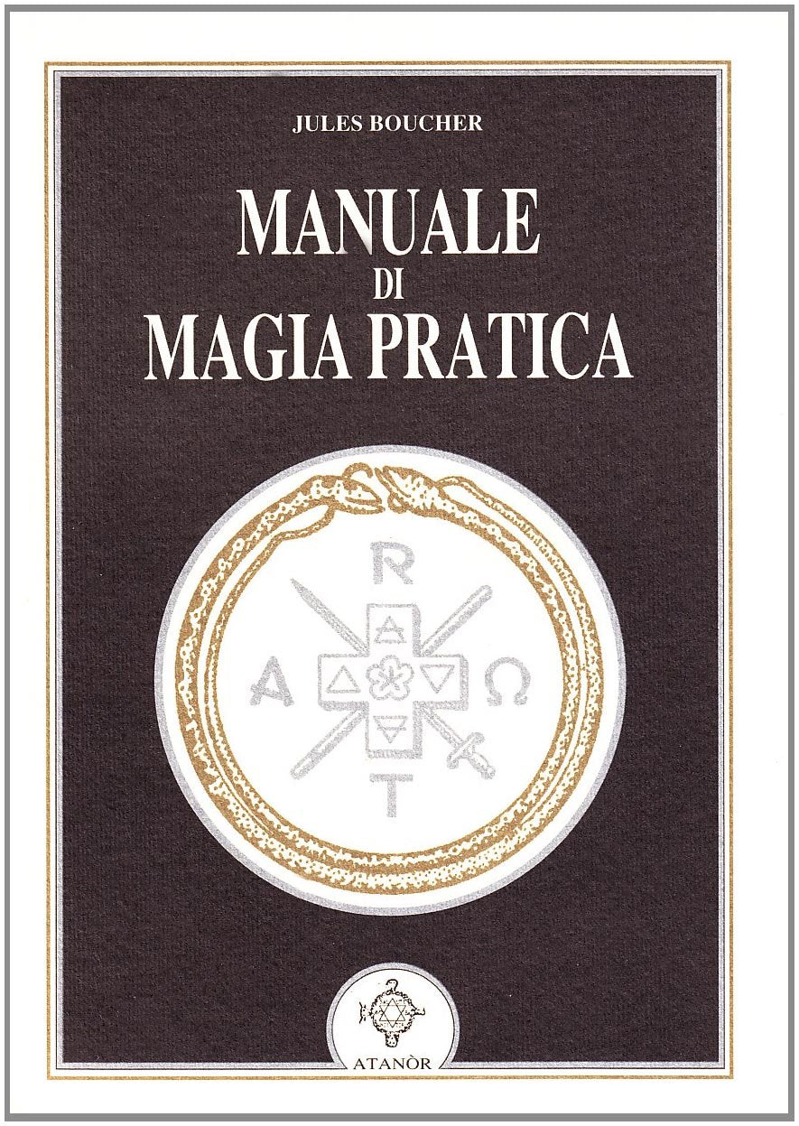 Manuale di magia pratica (Archidoxis. Magia, miti e culti) Religion & Esotericism