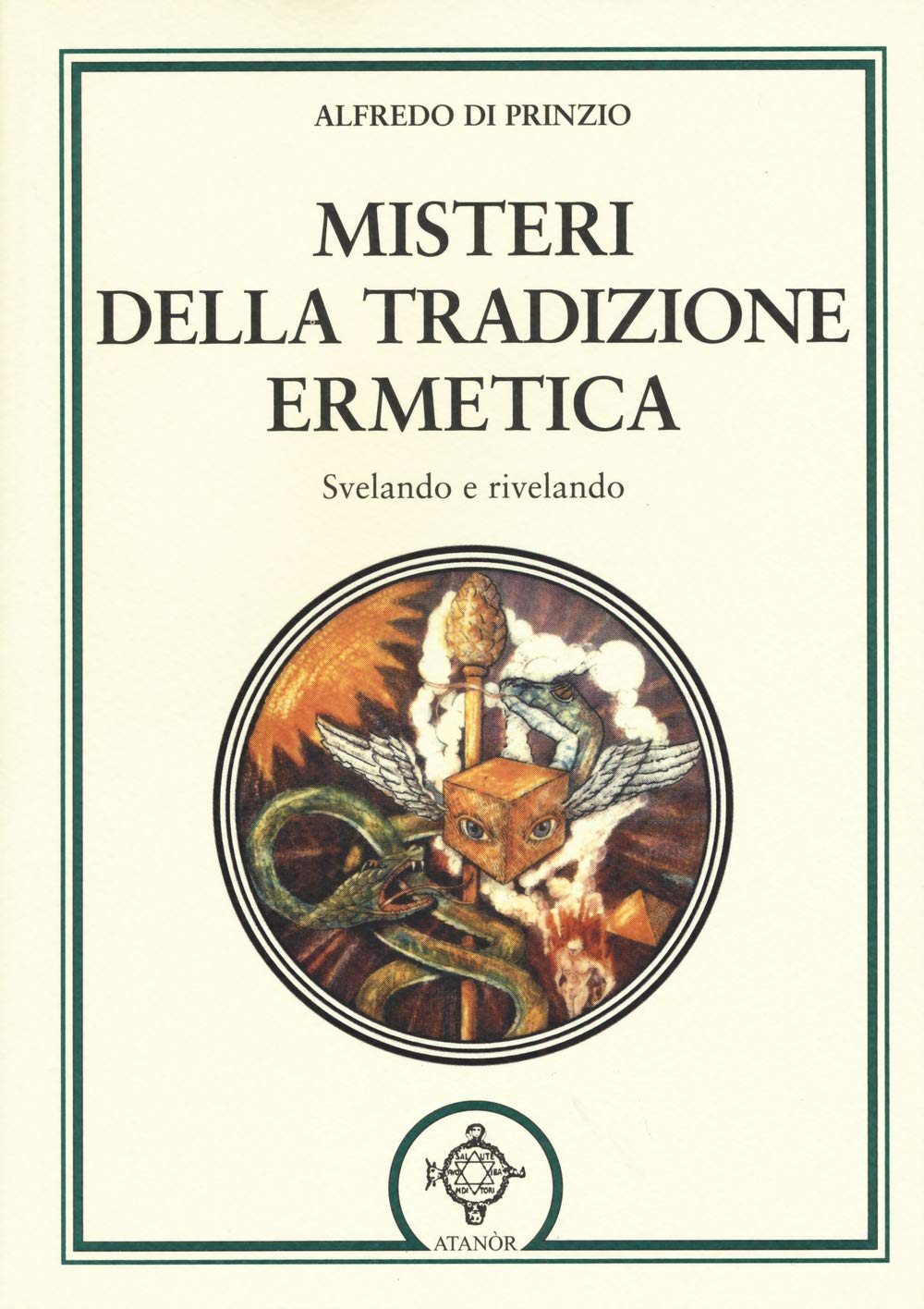Misteri della tradizione ermetica. Svelando e rivelando book
