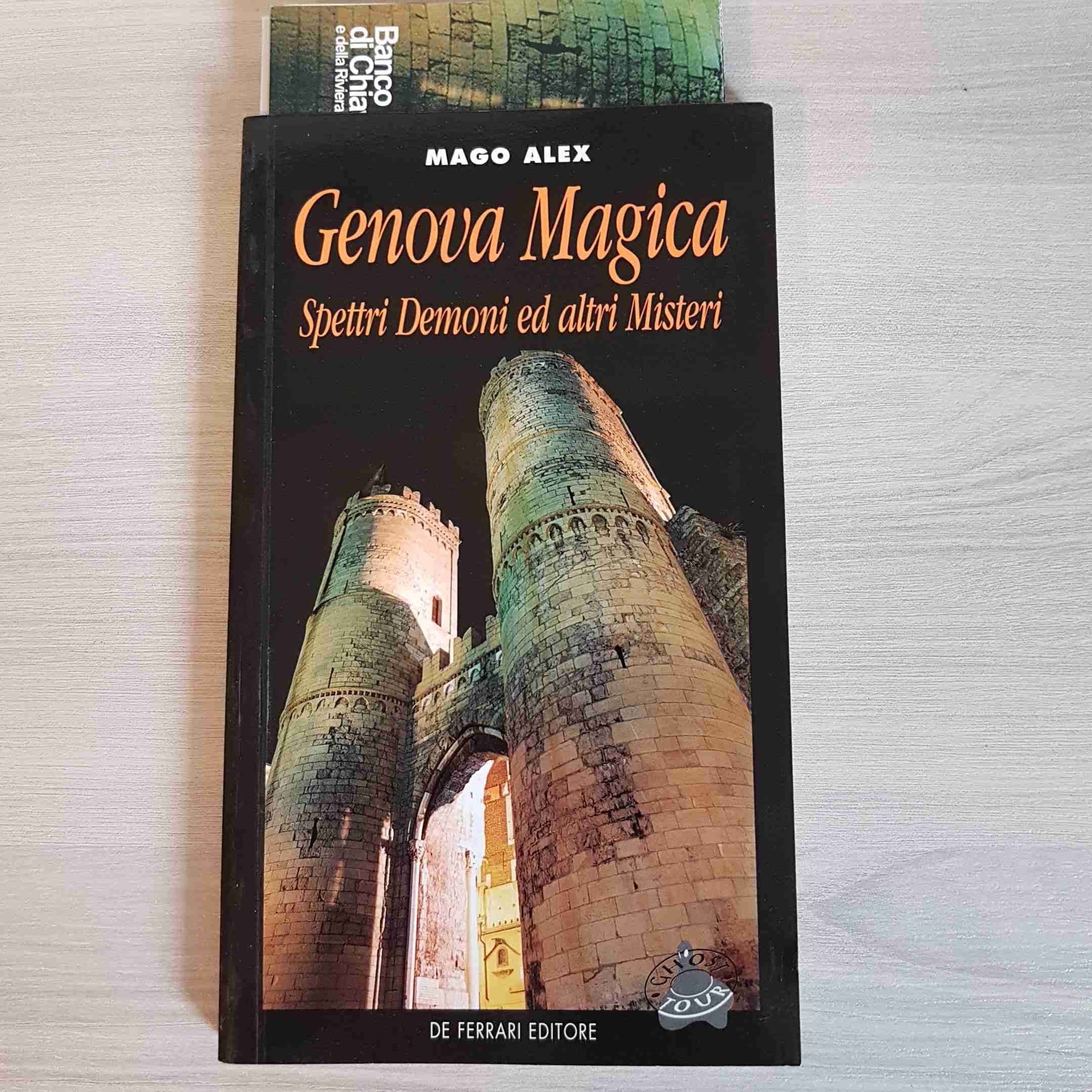 Genova magica. Spettri, demoni ed altri misteri book
