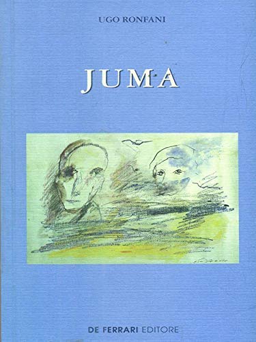 Juma. La Liguria di Sbarbaro prima dell'inverno book