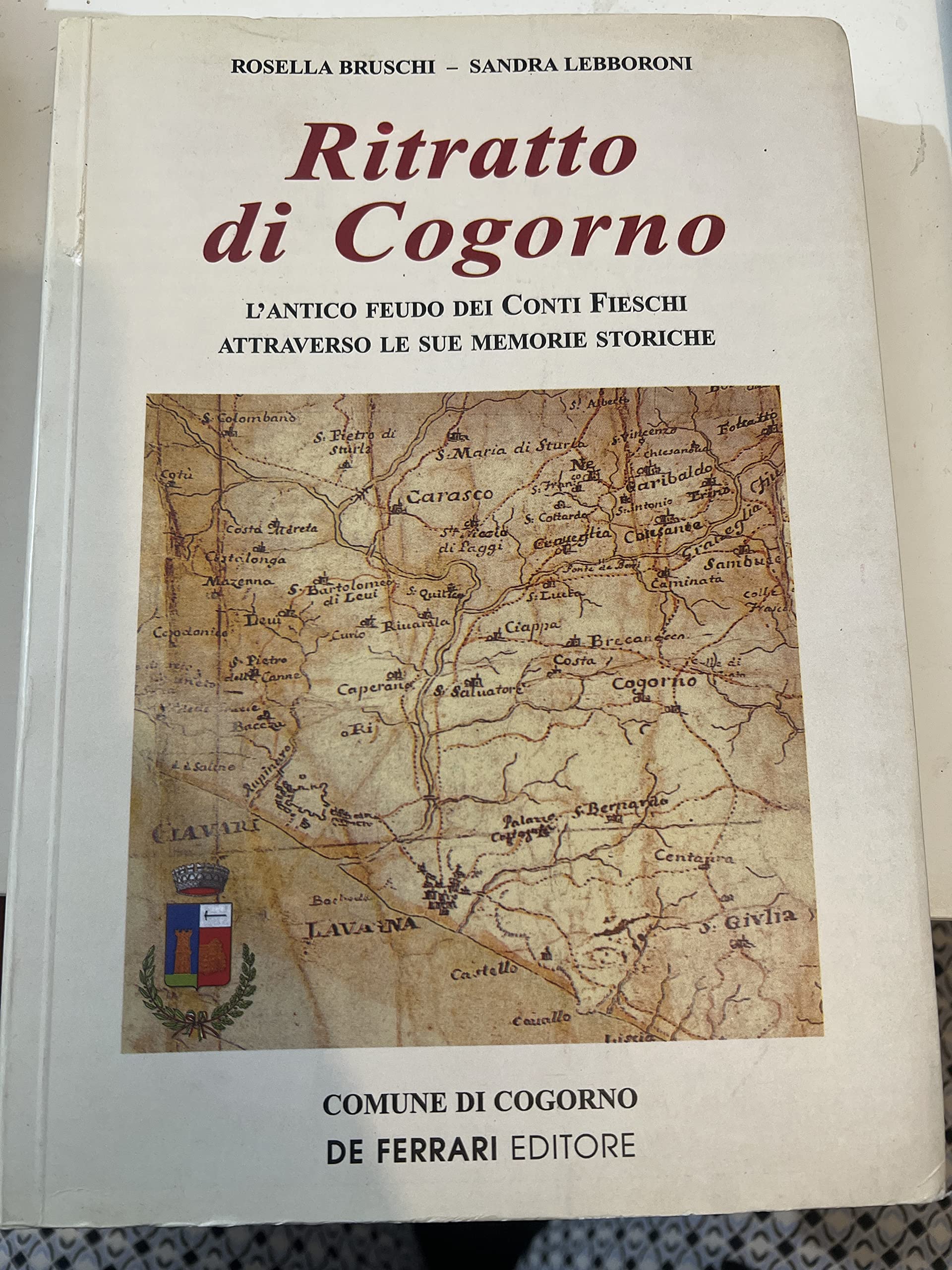 Ritratto di Cogorno. L'antico feudo dei conti Fieschi attraverso le sue memorie storiche (Sestante) Leisure, Home & Garden