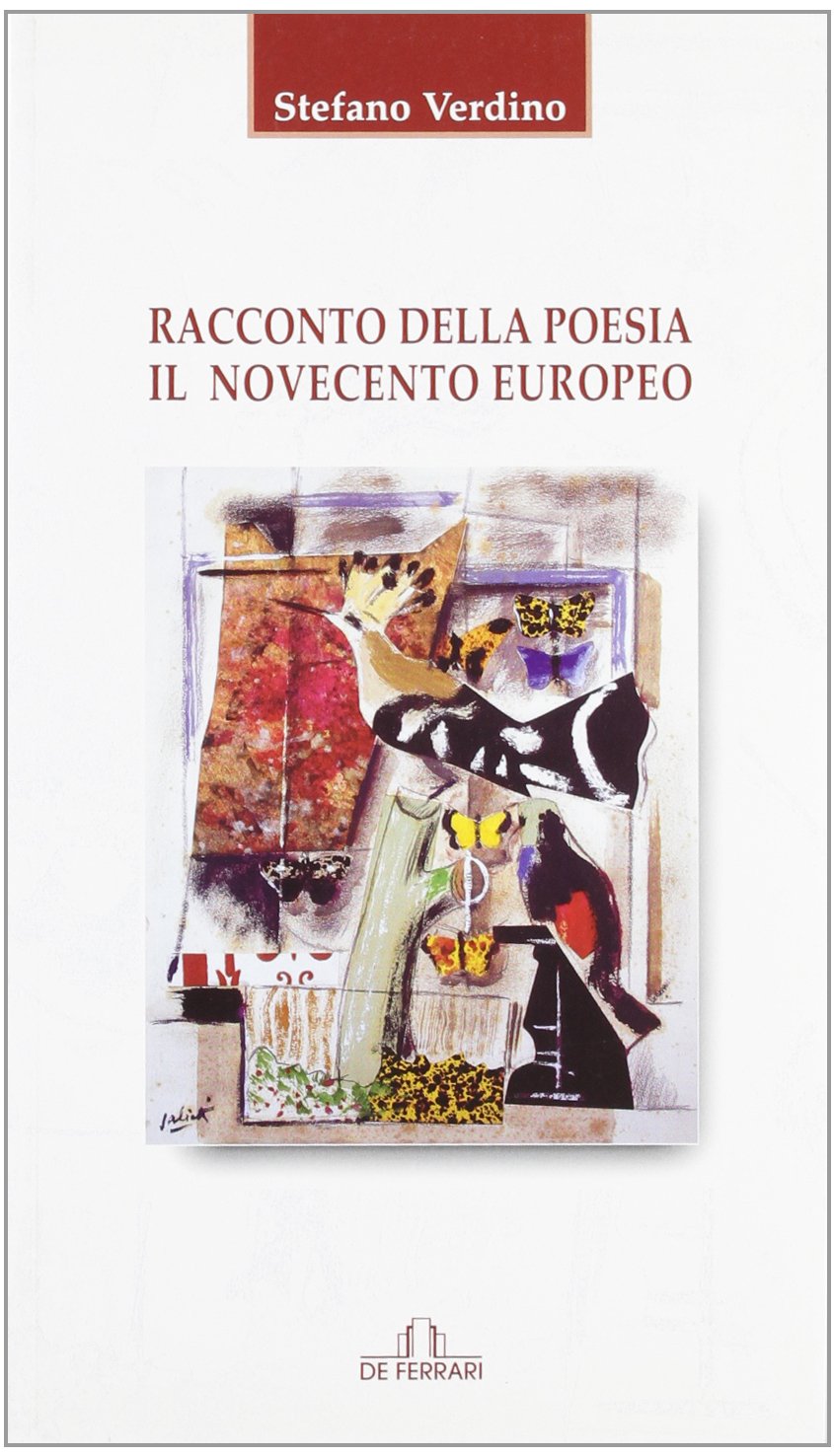 Racconto della poesia: il Novecento europeo Contemporary literature