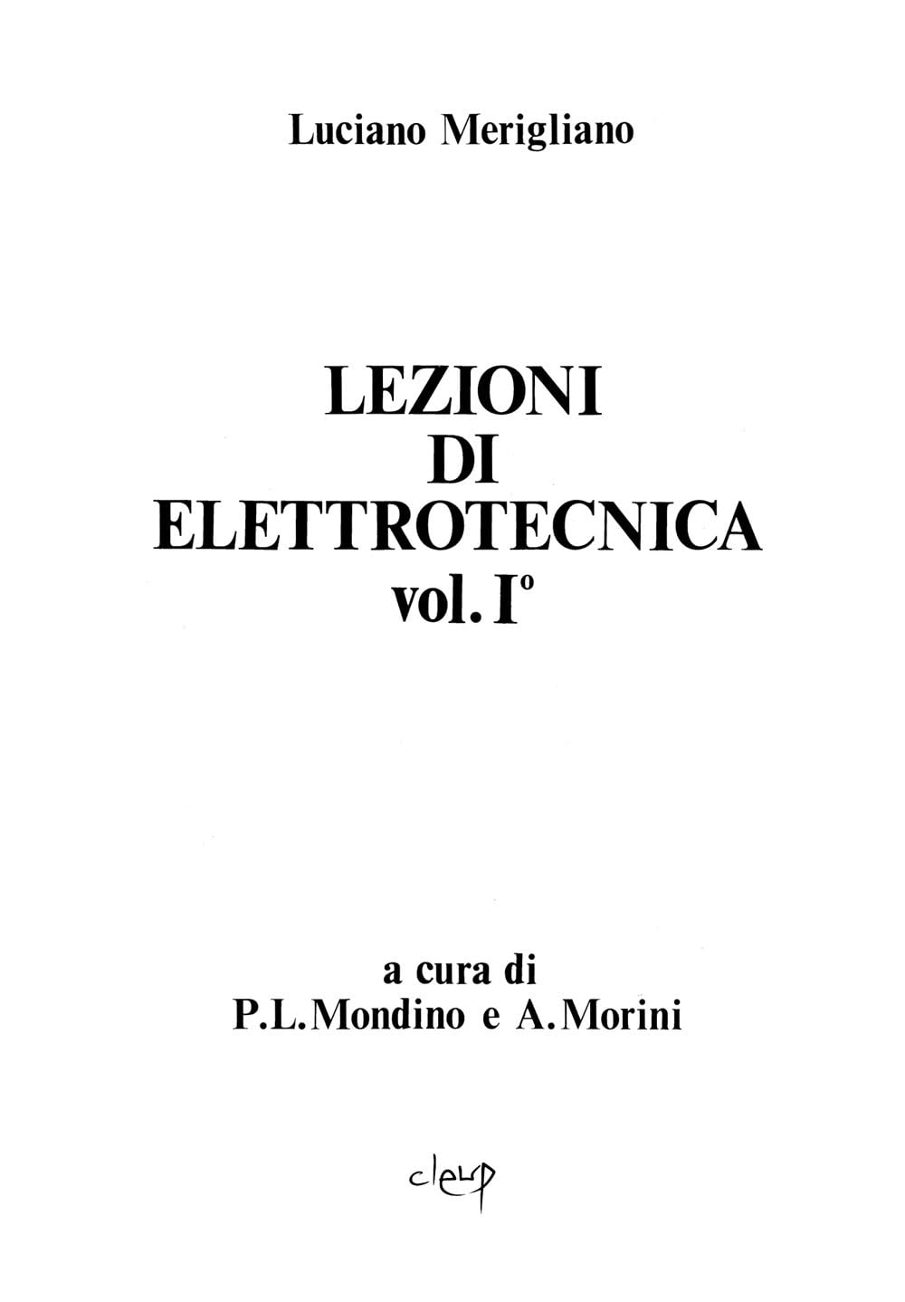 Lezioni di elettrotecnica (Vol. 1) book