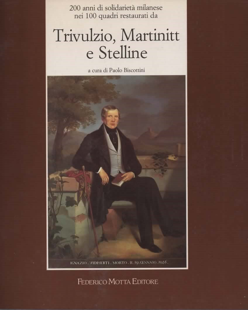 Duecento anni di solidarietà milanese nei 100 quadri restaurati da Trivulzio, Martinitt e Stelline. Ediz. illustrata book
