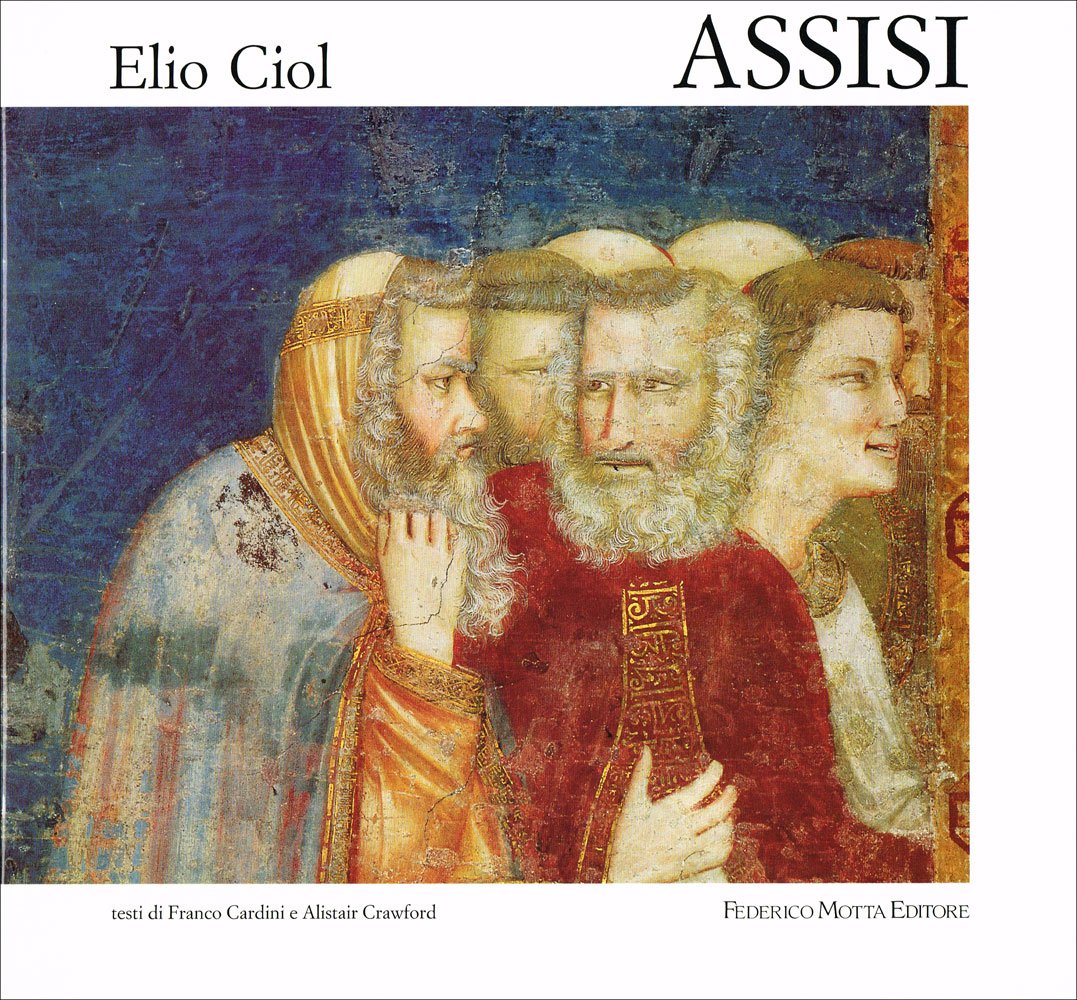 Elio Ciol: Assisi (Invisibilia) Travel
