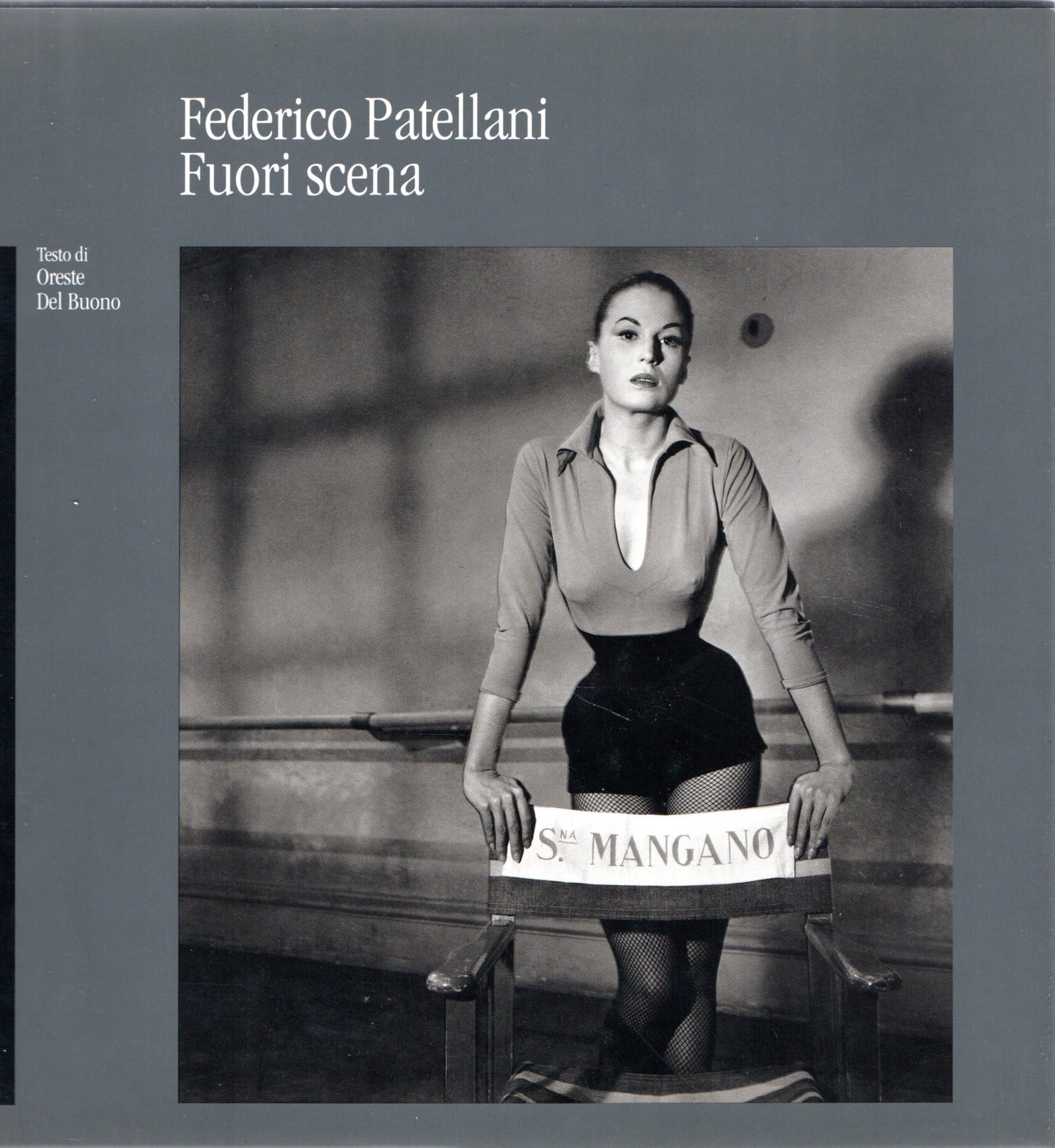 Federico Patellani: Fuori Scena (Motta fotografia) Film, Art & Culture