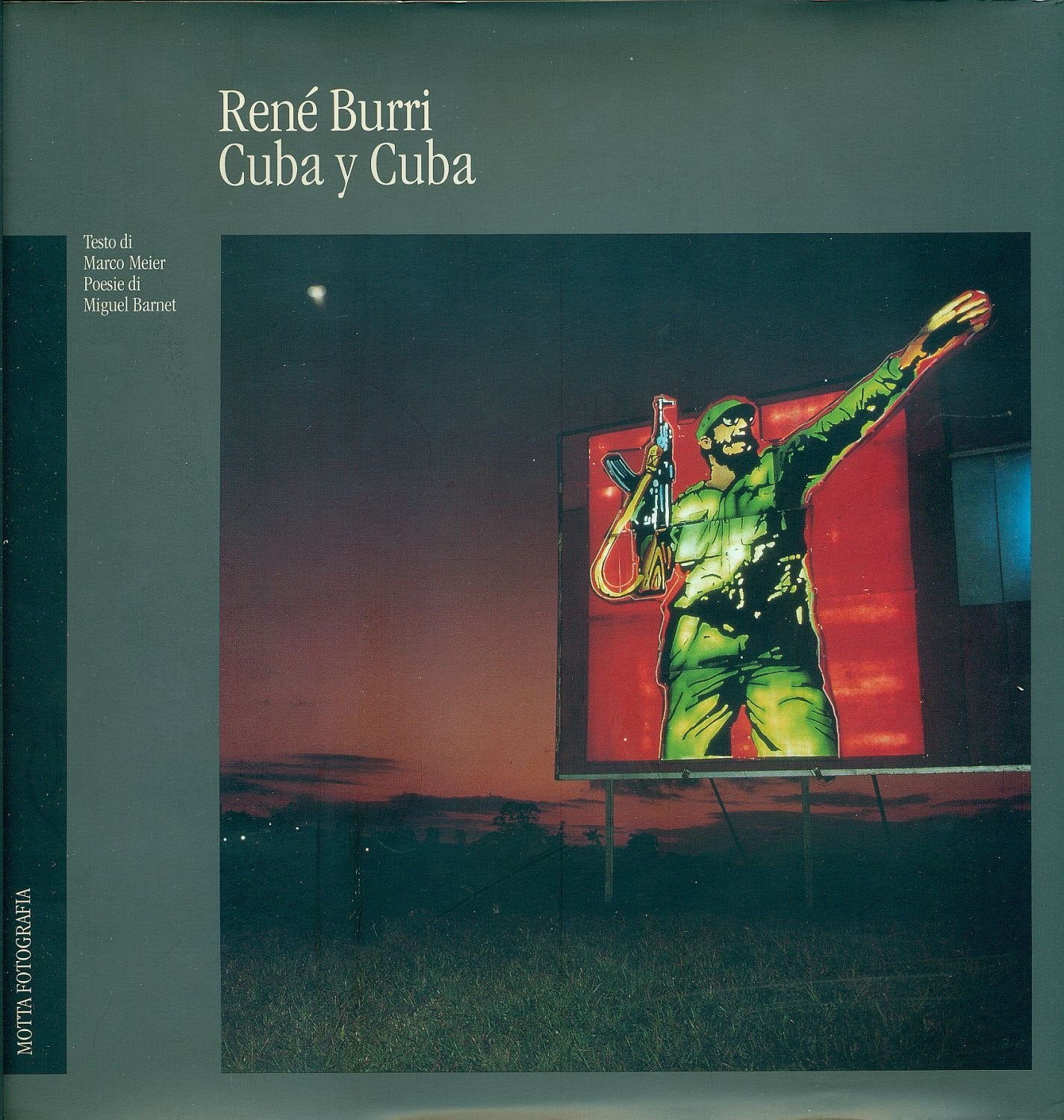 Rene Burri: Cuba y Cuba (Motta fotografia) Travel