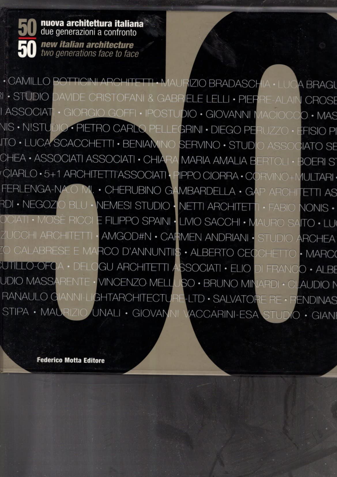 50. Nuova architettura italiana. Due generazioni a confronto. Ediz. illustrata book