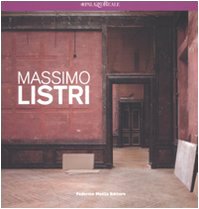 Massimo Listri. Catalogo della mostra (Milano, 24 gennaio-24 febbraio 2008) Travel