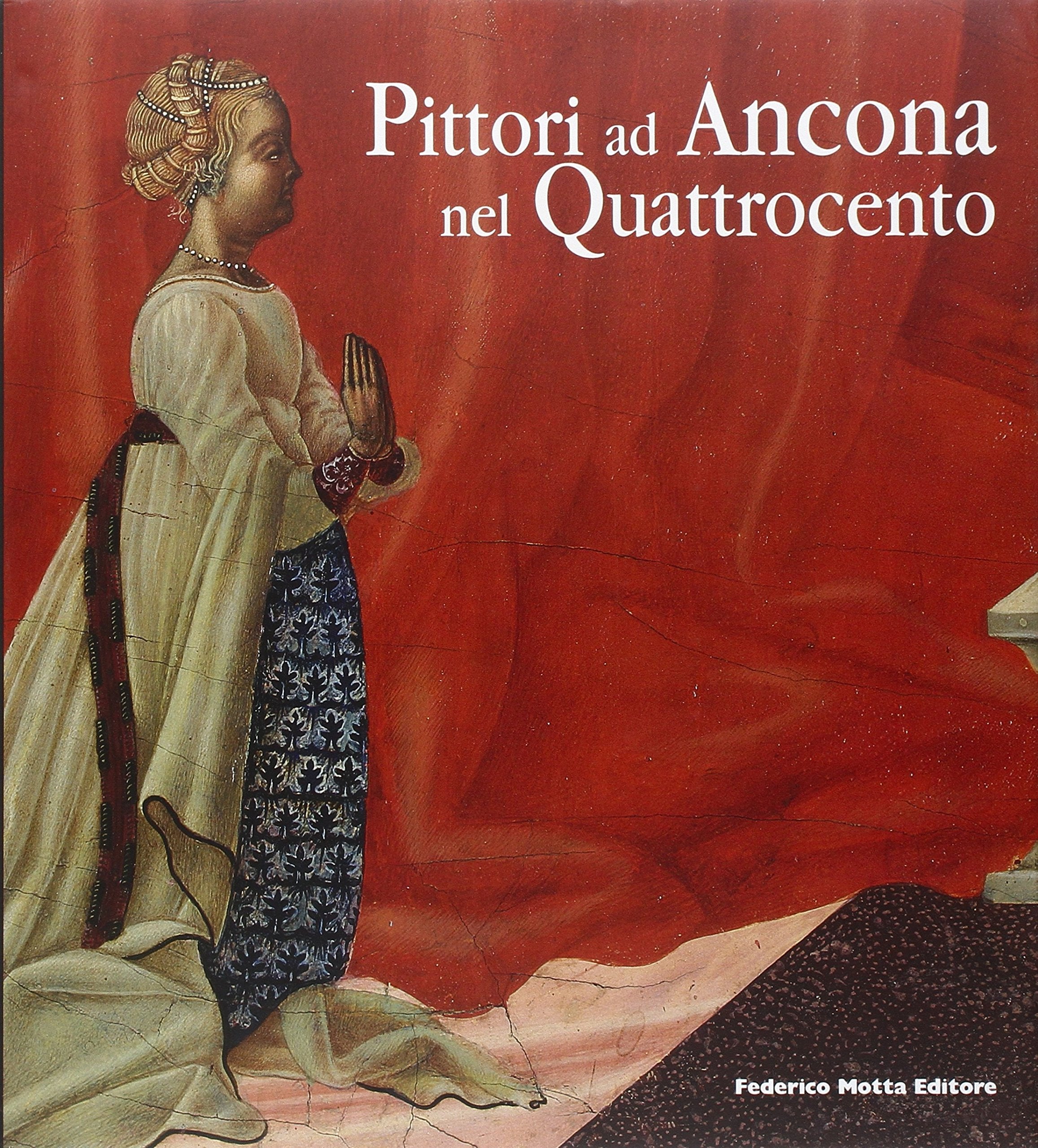 Pittori ad Ancona nel Quattrocento book