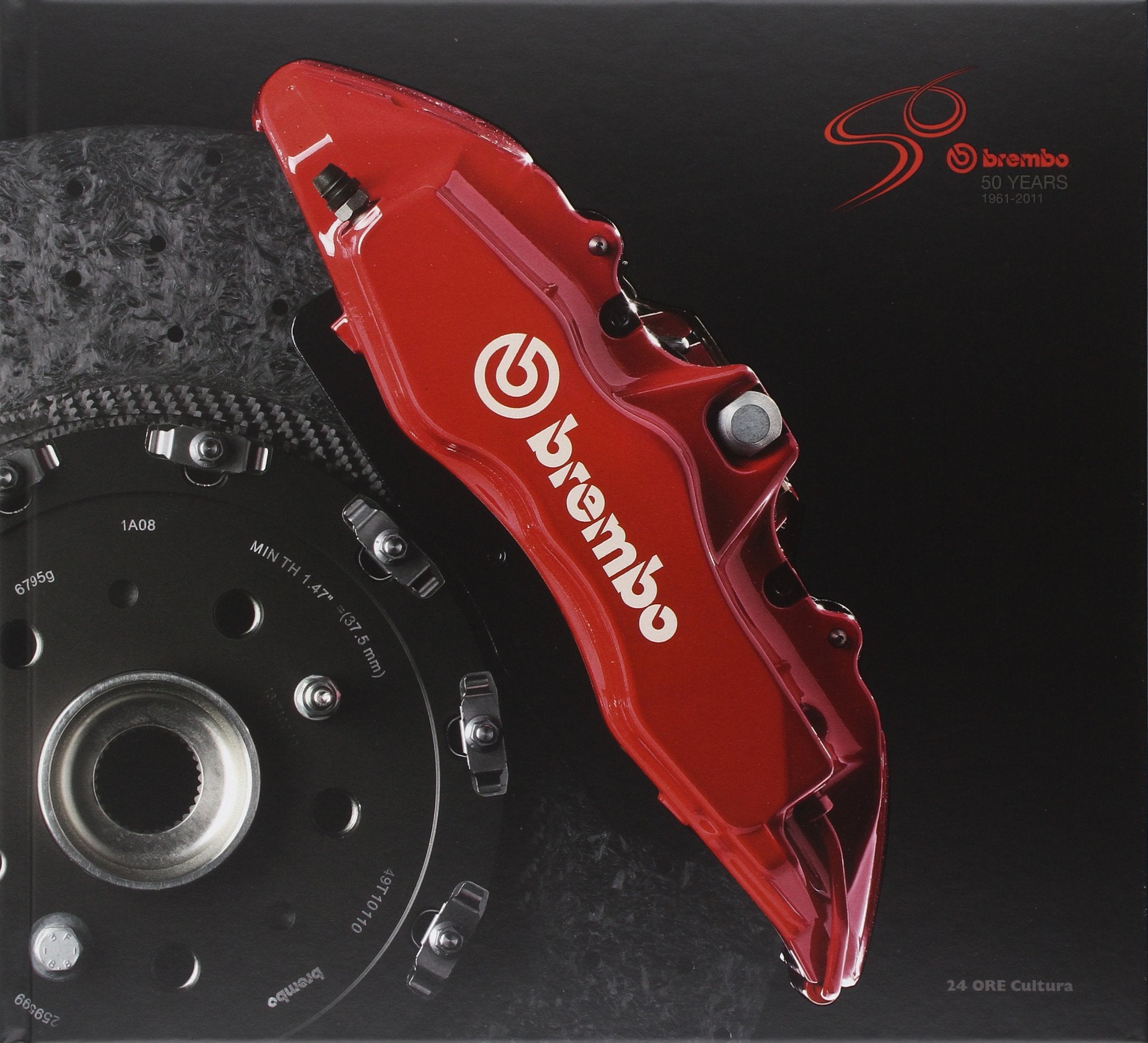 Brembo 50 years. 1961-2011. Ediz. illustrata book