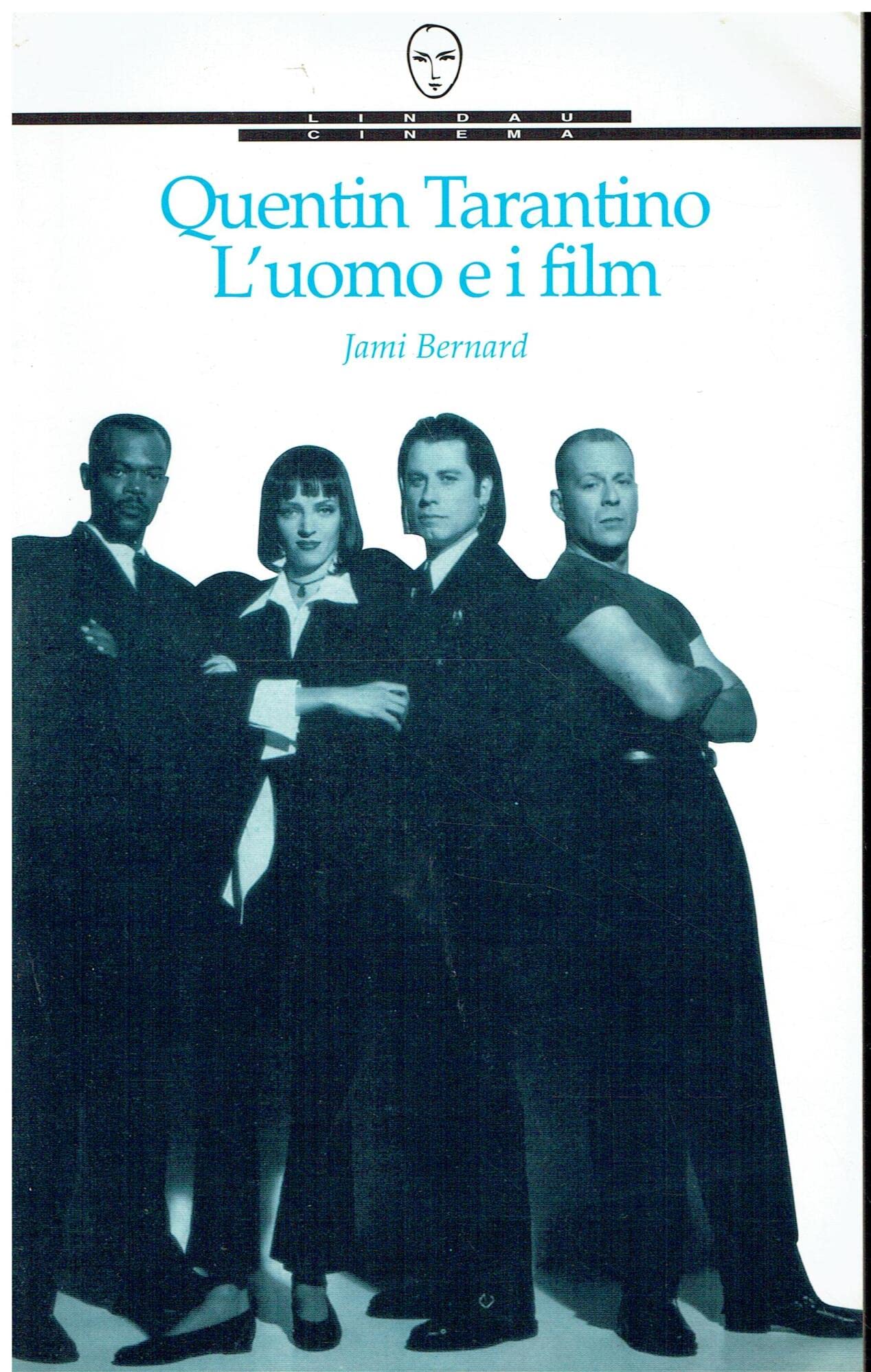 Quentin Tarantino. L'uomo e i film (Universale cinema) Film, Art & Culture