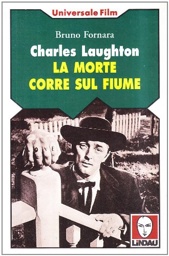 Charles Laughton. La morte corre sul fiume (Universale film) Film, Art & Culture