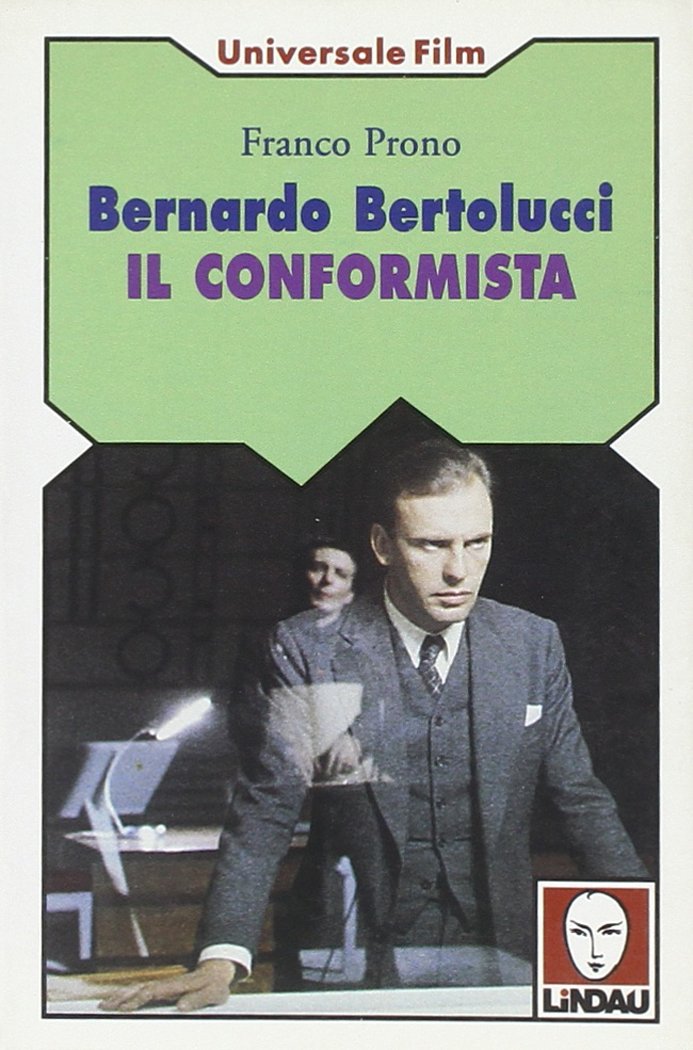 Bernardo Bertolucci. Il conformista (Universale film) Film, Art & Culture