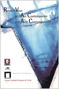 Rendez-vous de l'Art Contemporain. Rendez-vous dell'Arte Contemporanea. book