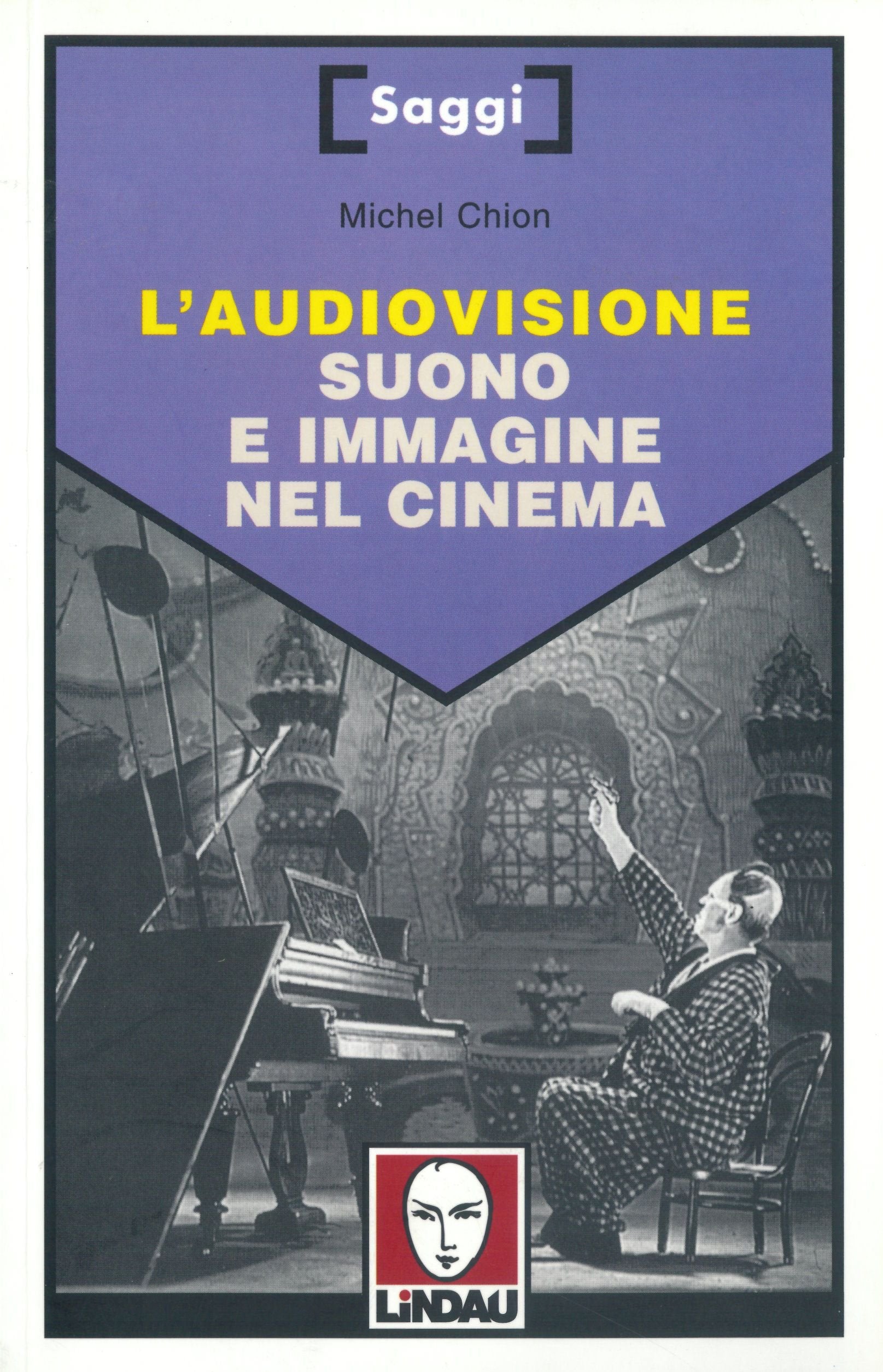 L'audiovisione. Suono e immagine nel cinema book