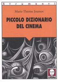 Piccolo dizionario del cinema (Strumenti) Film, Art & Culture