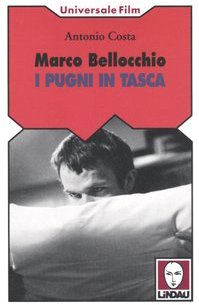 Marco Bellocchio. I pugni in tasca (Universale film) Film, Art & Culture