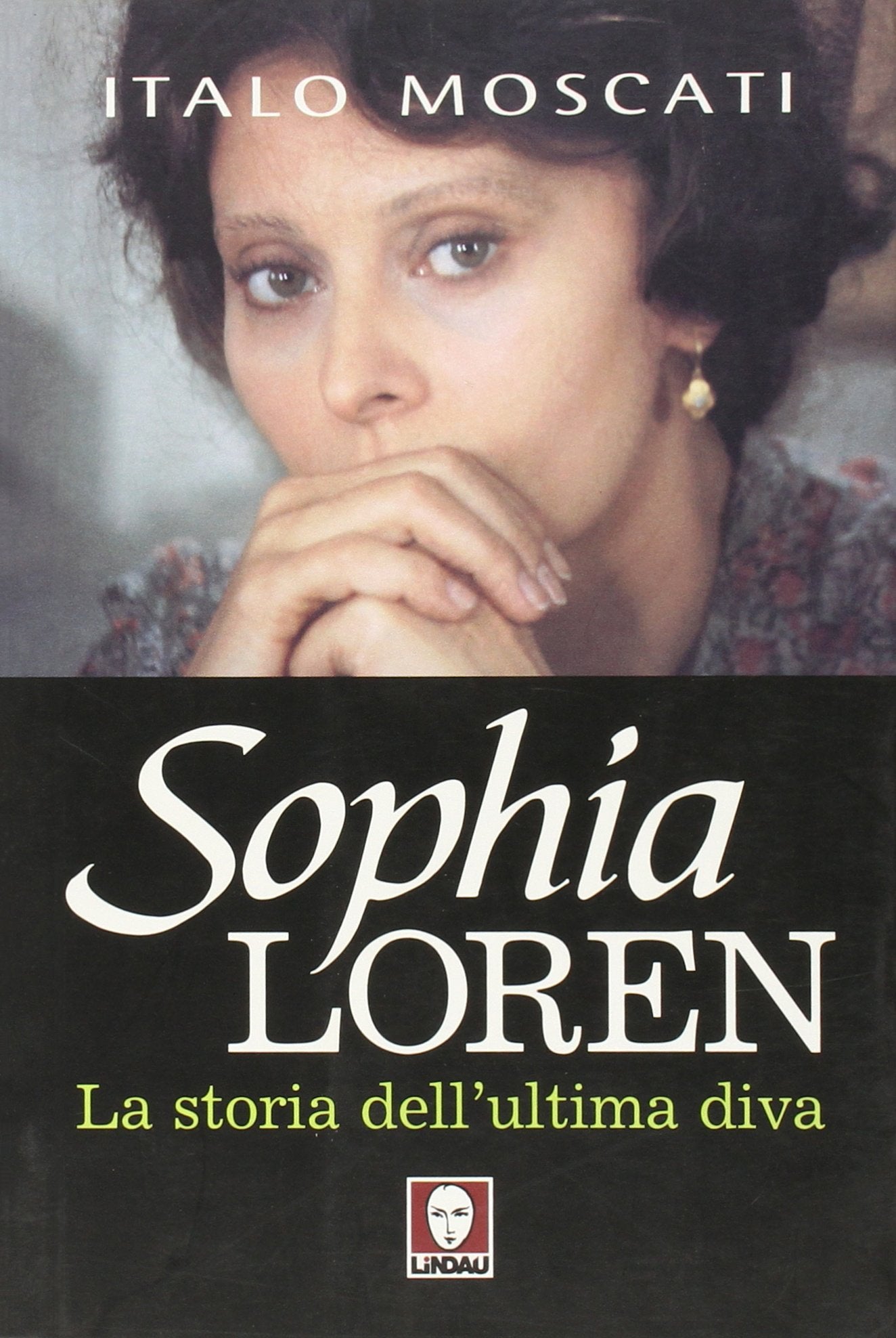 Sophia Loren. La storia dell'ultima diva book