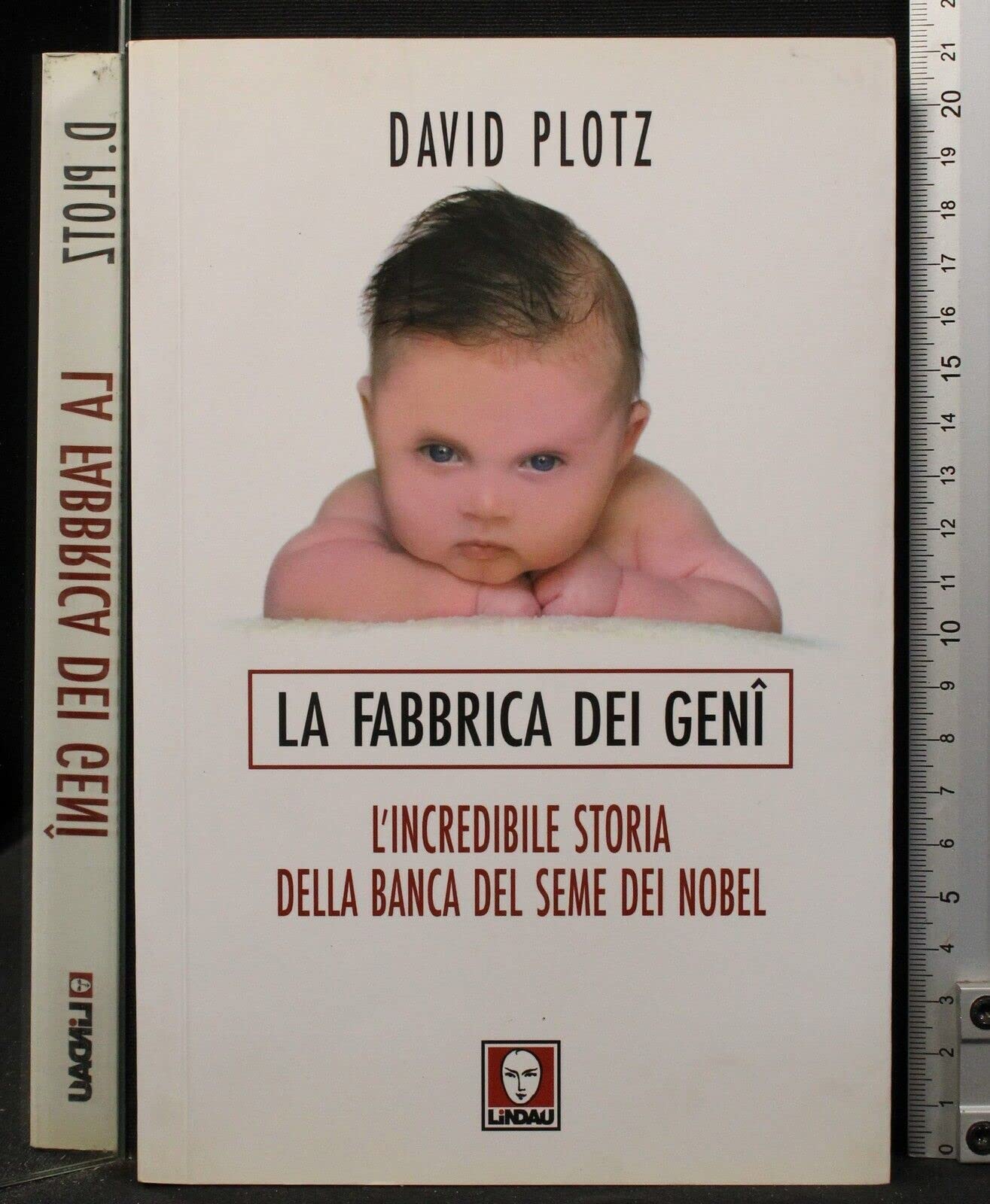 La fabbrica dei geni. L'incredibile storia della banca del seme dei Nobel (I Draghi) Books