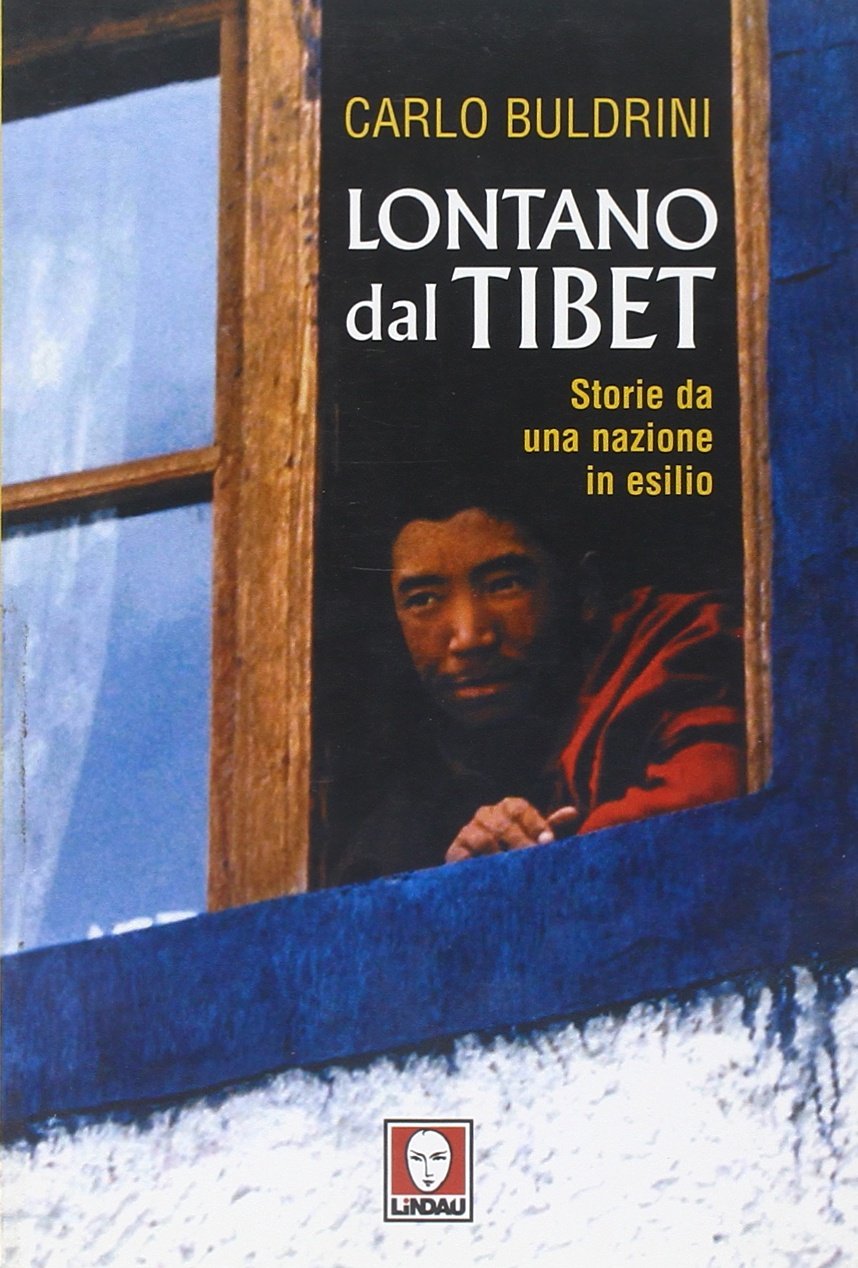 Lontano dal Tibet. Storie da una nazione in esilio book