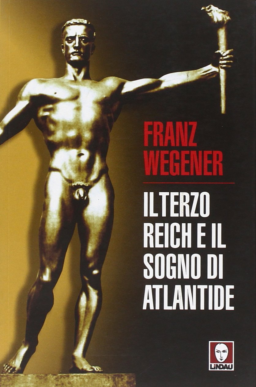 Il Terzo Reich e il sogno di Atlantide (I leoni) Social Sciences