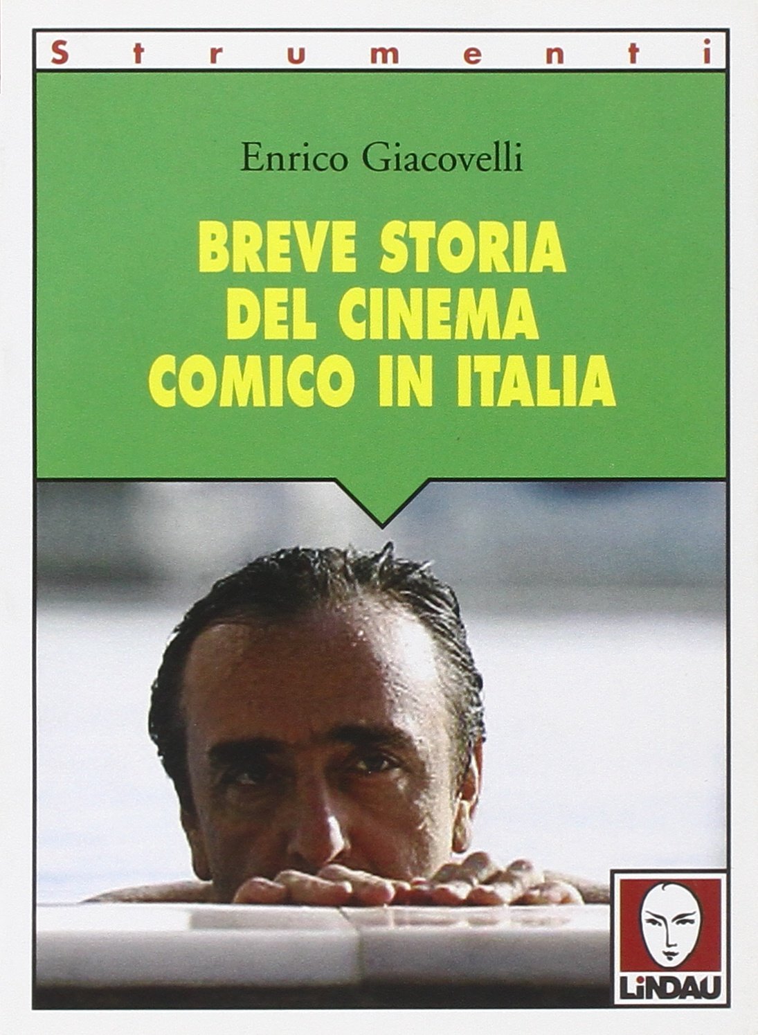 Breve storia del cinema comico in Italia Film, Art & Culture