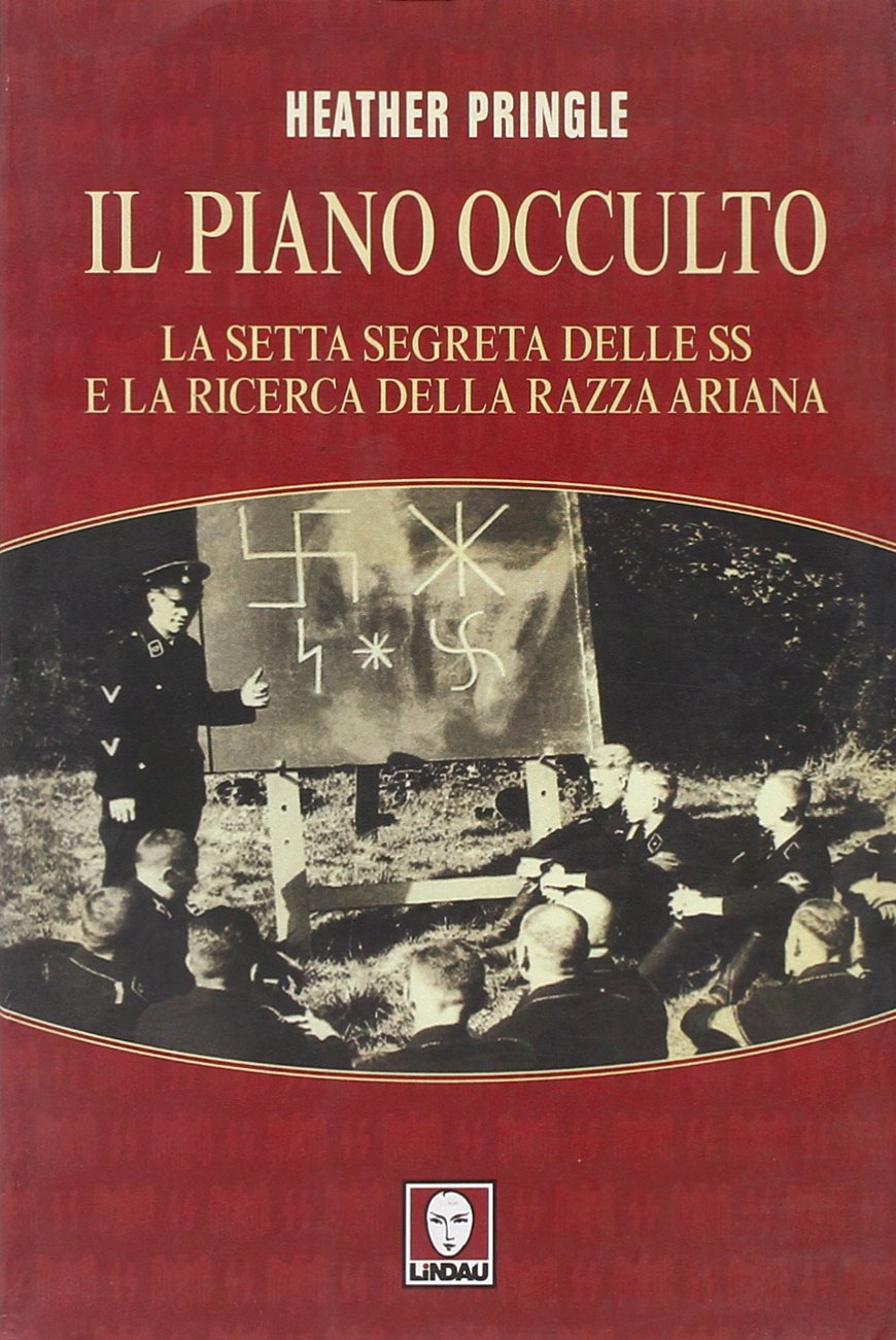 Il piano occulto. La setta segreta delle SS e la ricerca della razza ariana book