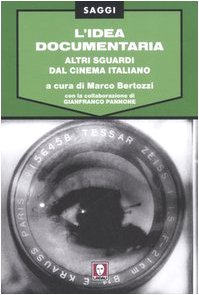 L'idea documentaria. Altri sguardi dal cinema italiano book