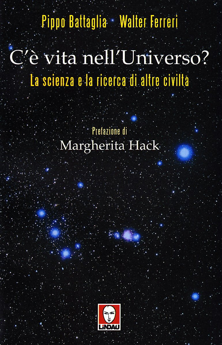 C'è vita nell'universo? La scienza e la ricerca di altre civiltà (I Draghi) Natural Sciences