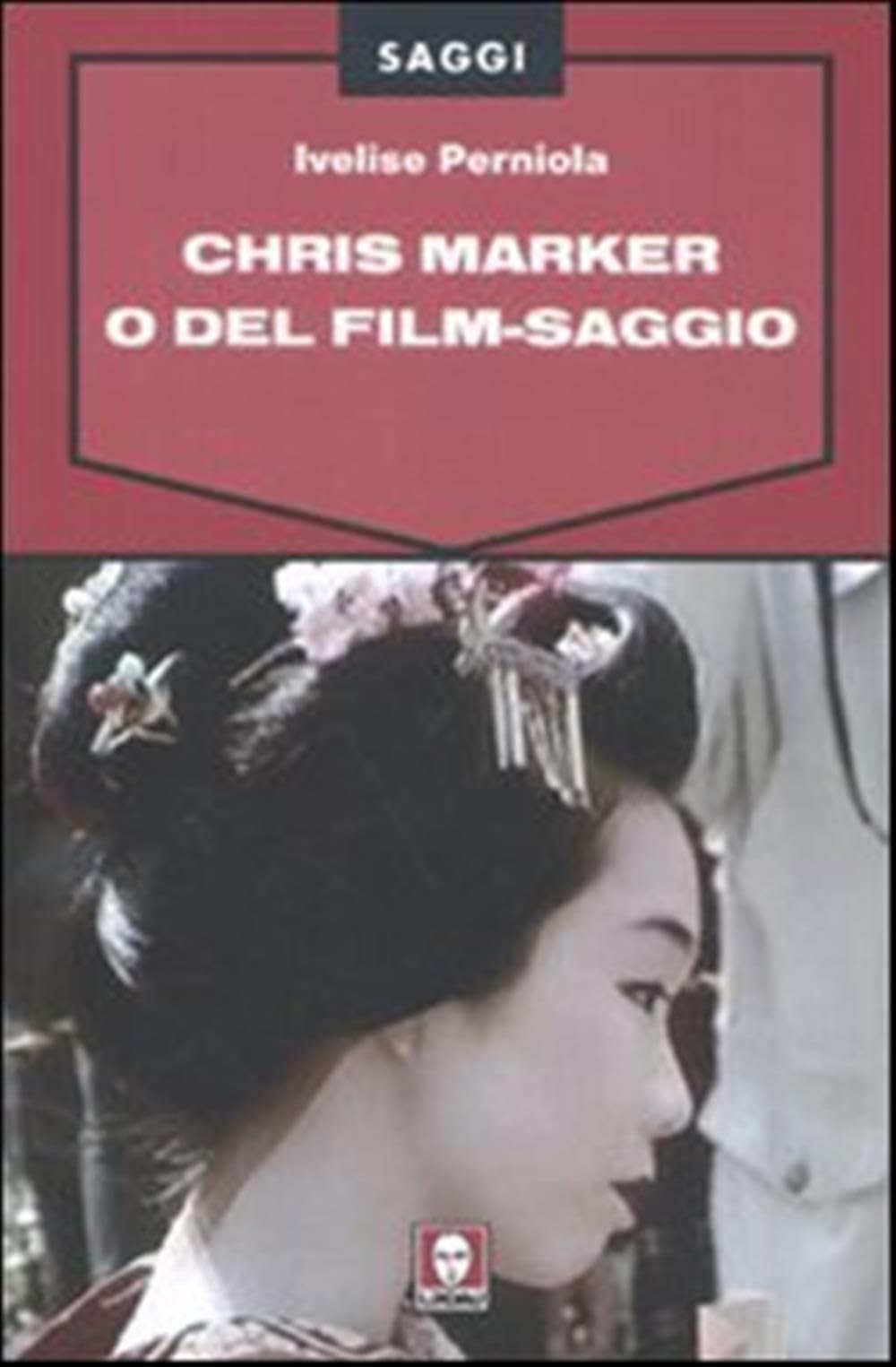 Chris Marker o Del film-saggio book